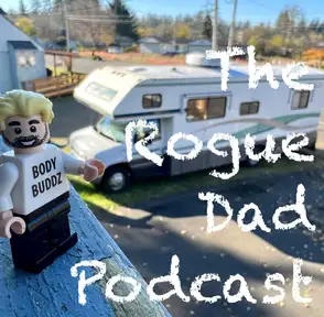 The Rogue Dad Podcast