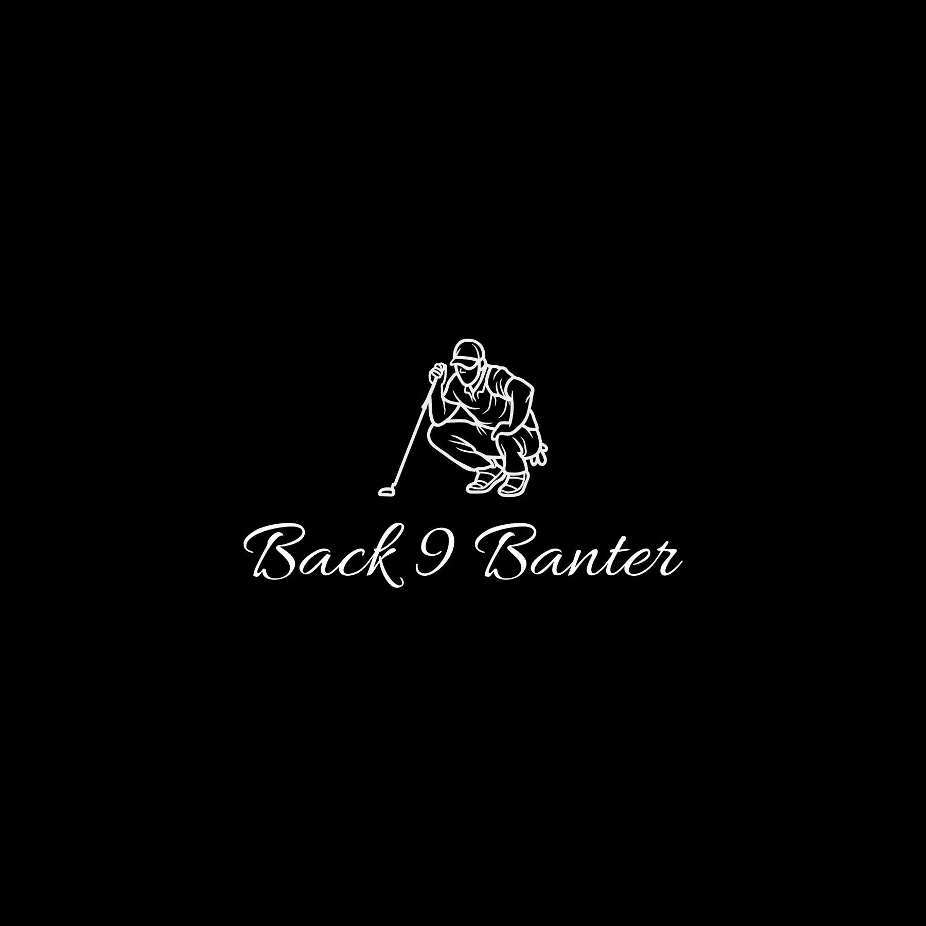 Back 9 Banter Podcast