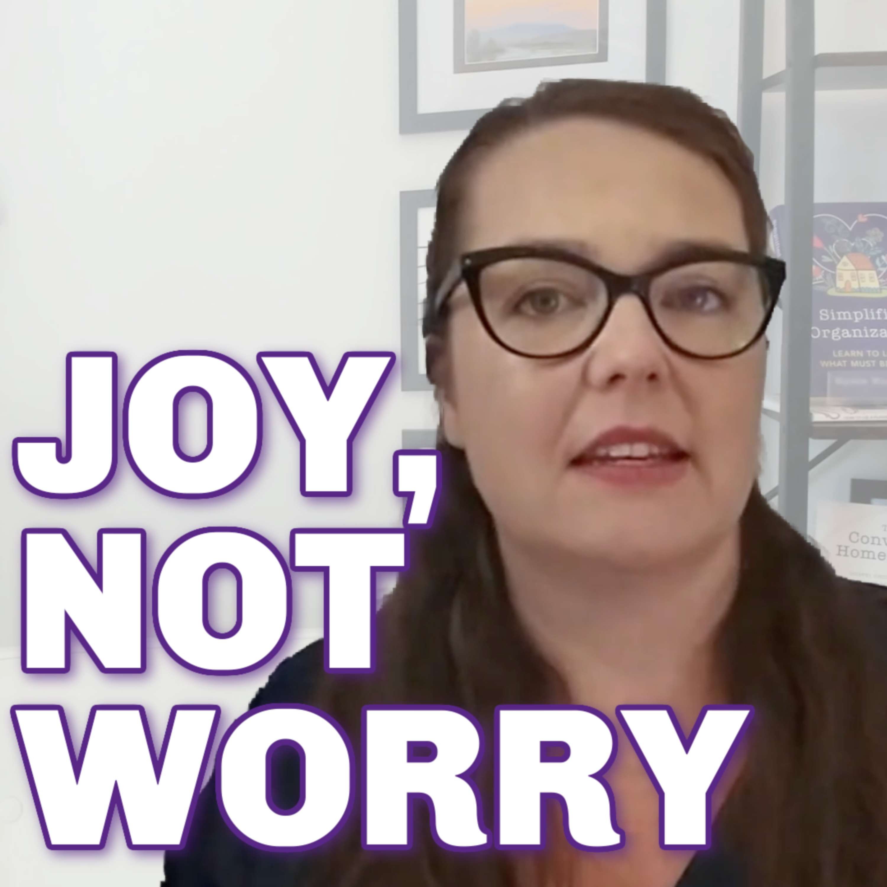 Choosing Joy: Overcoming Worry Through Prayer and Gratitude