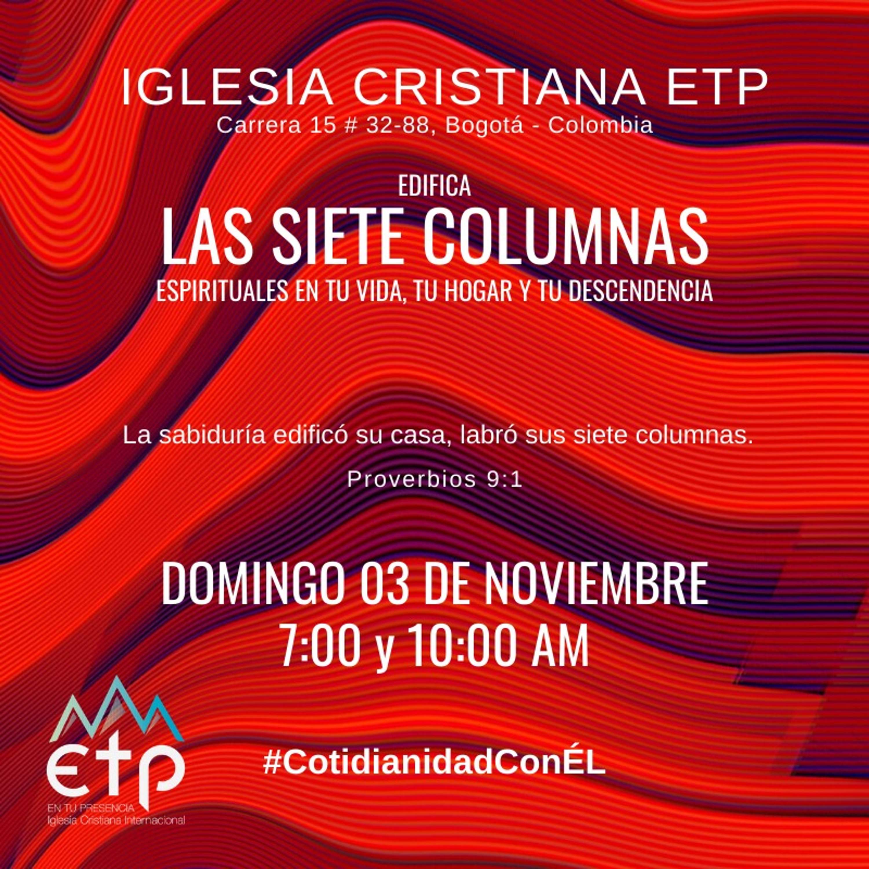 Edifica las siete columnas en tu vida, tu hogar y tu descendencia
