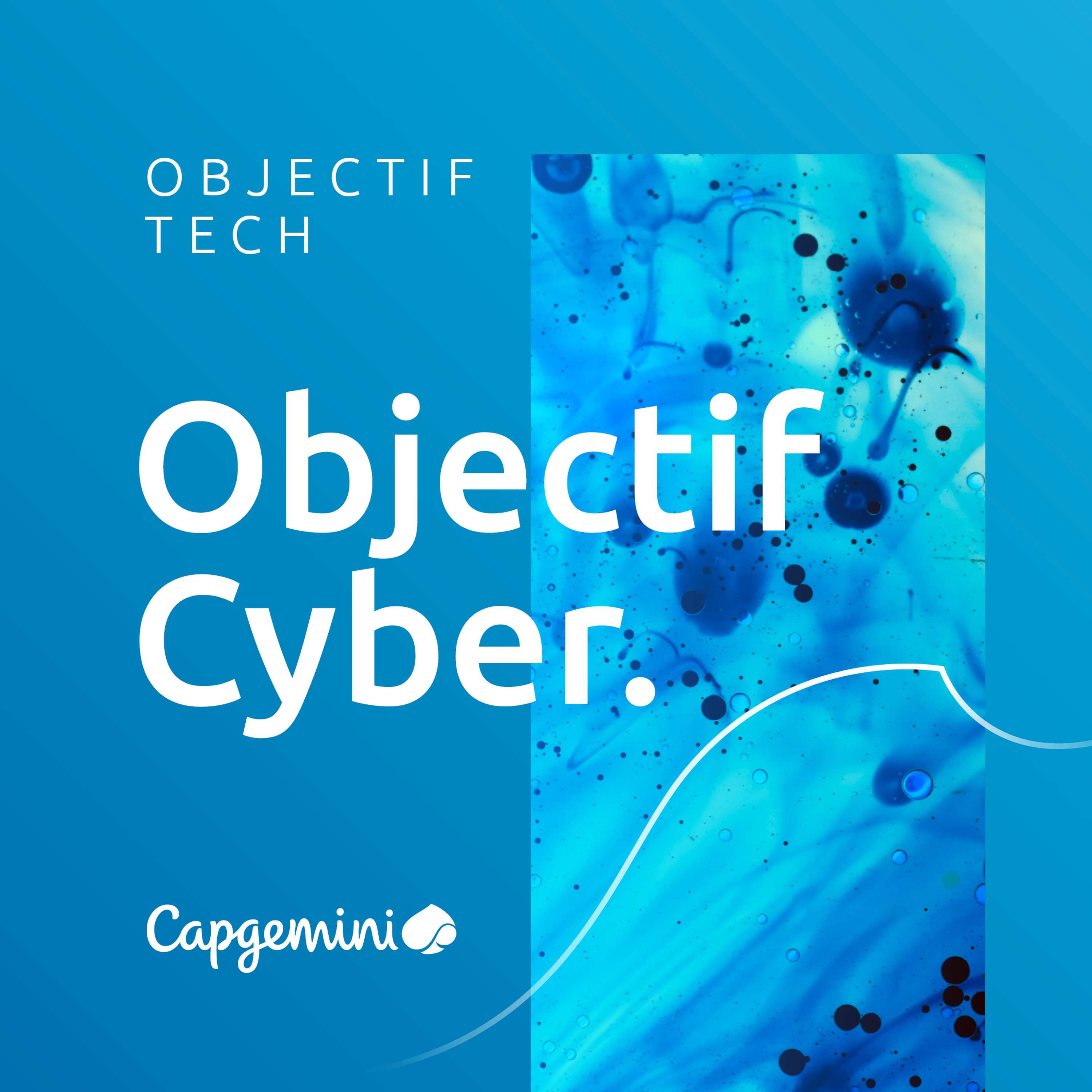 Objectif Cyber : Cybersécurité et intelligence artificielle : un nouveau paradigme pour les entreprises. Échange avec Microsoft