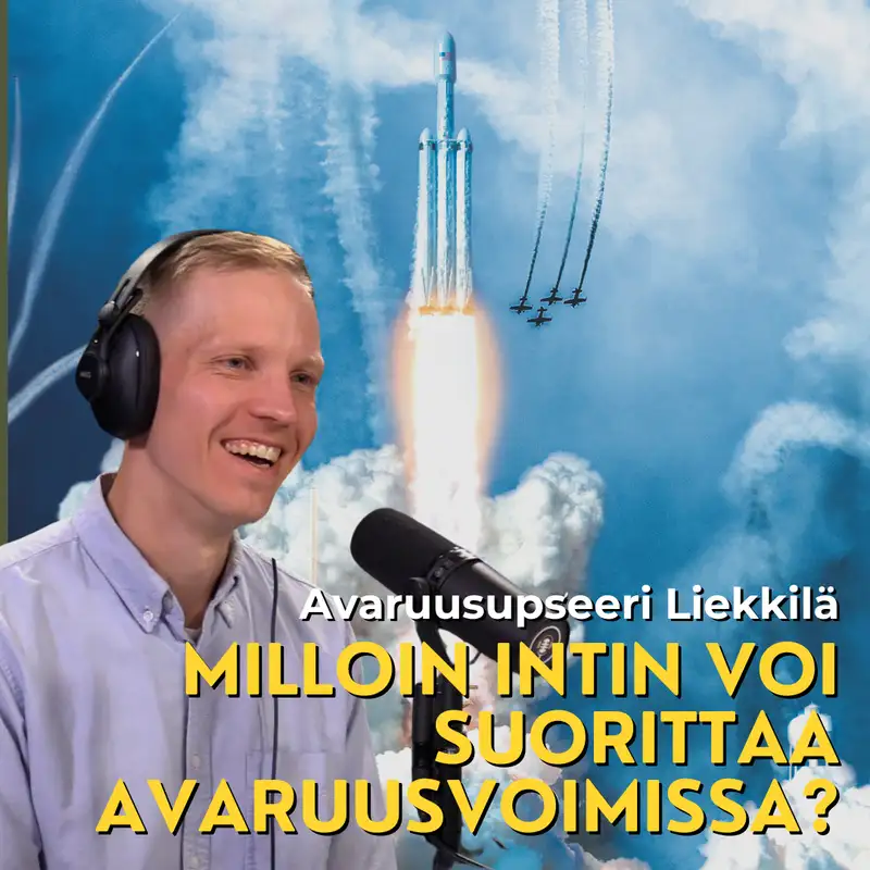 Avaruusupseeri Liekkilä: Koska Suomeen saadaan avaruusvoimat ja mitä avaruusulottuvuudessa tehdään? 