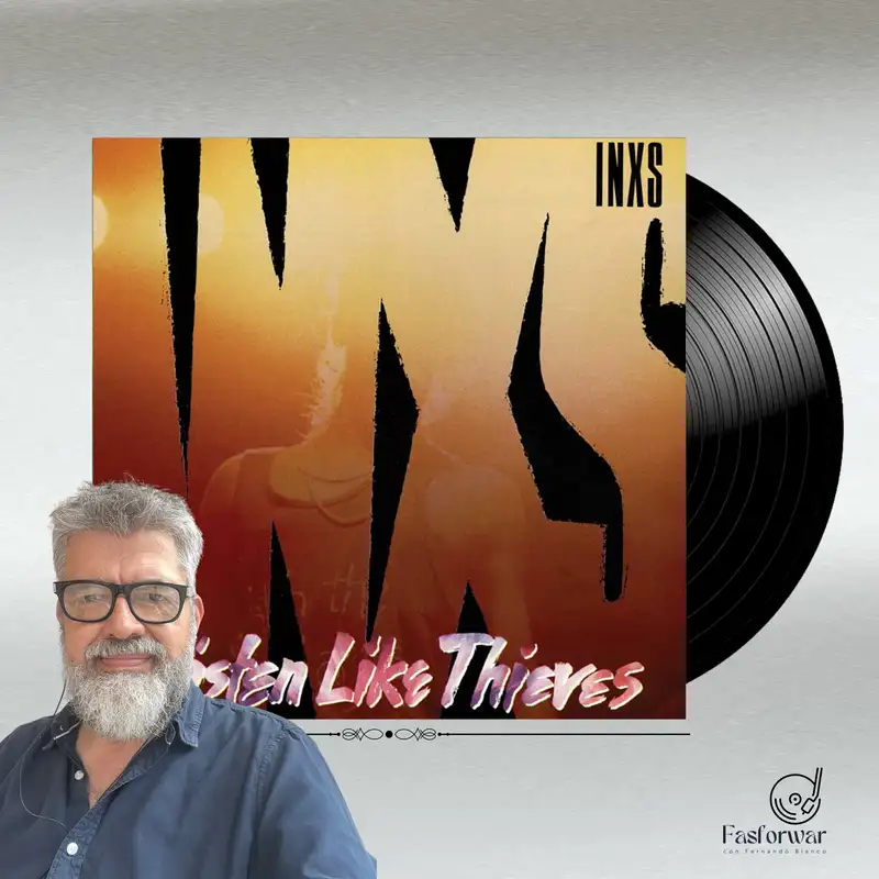 Listen like thieves, INXS (1985): a la quinta va la vencida