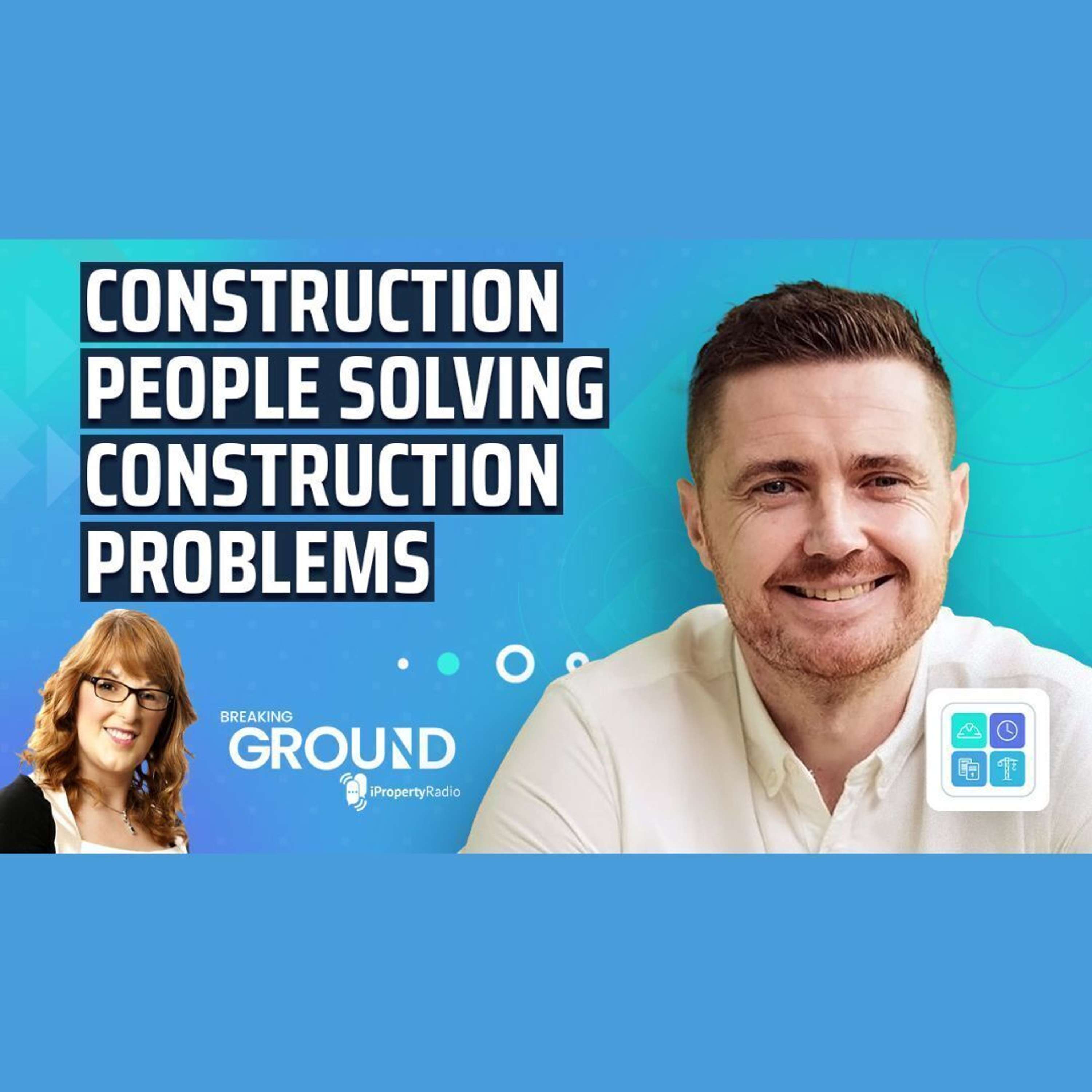 Breaking Ground: Ireland\'s Construction podcast on iPropertyRadio