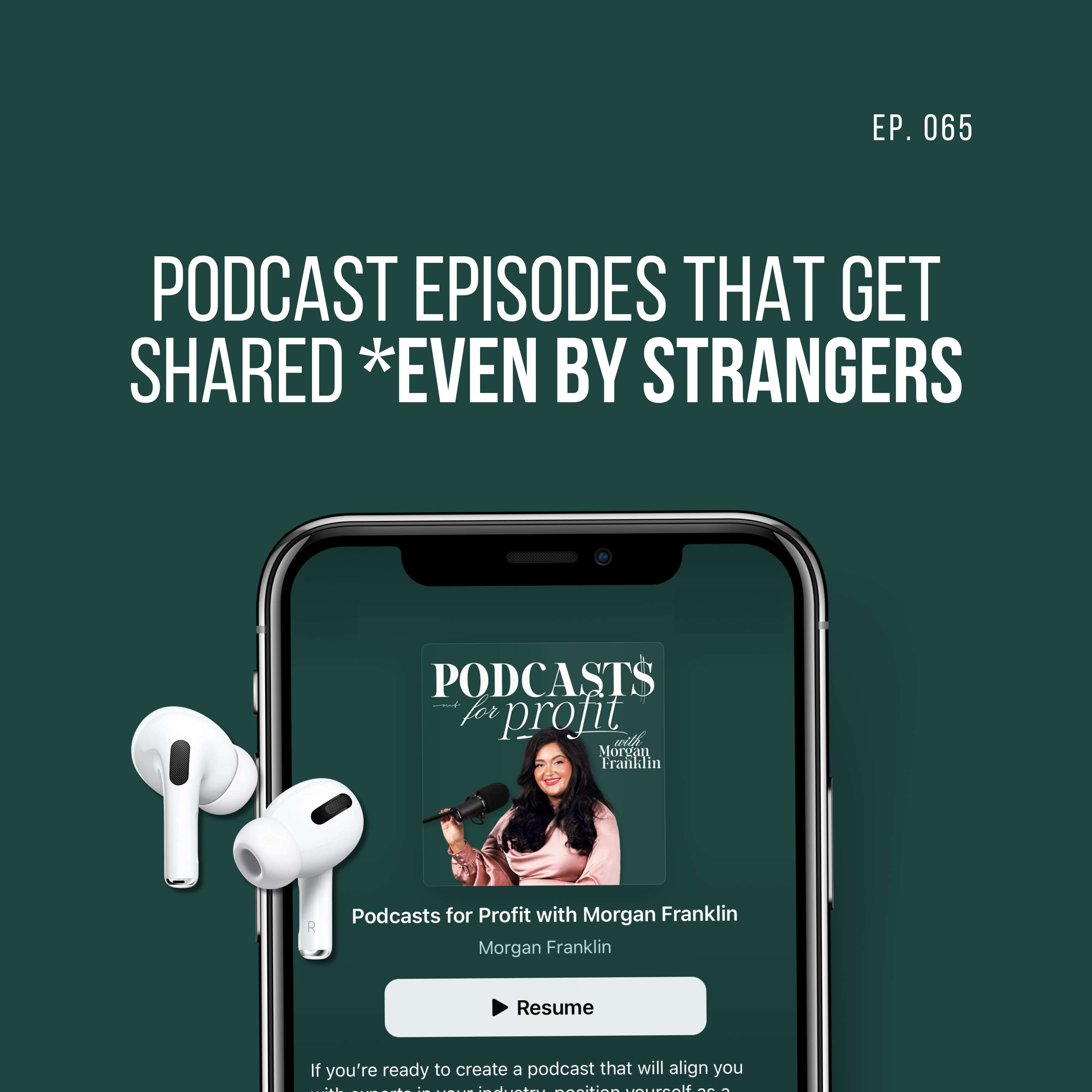Podcasts for Profit with Morgan Franklin | Podcasting Strategy for Podcasters