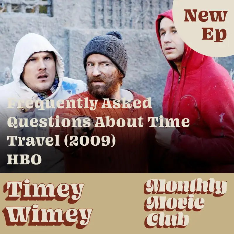 Timey Wimey: Frequently Asked Questions About Time Travel (2010) HBO
