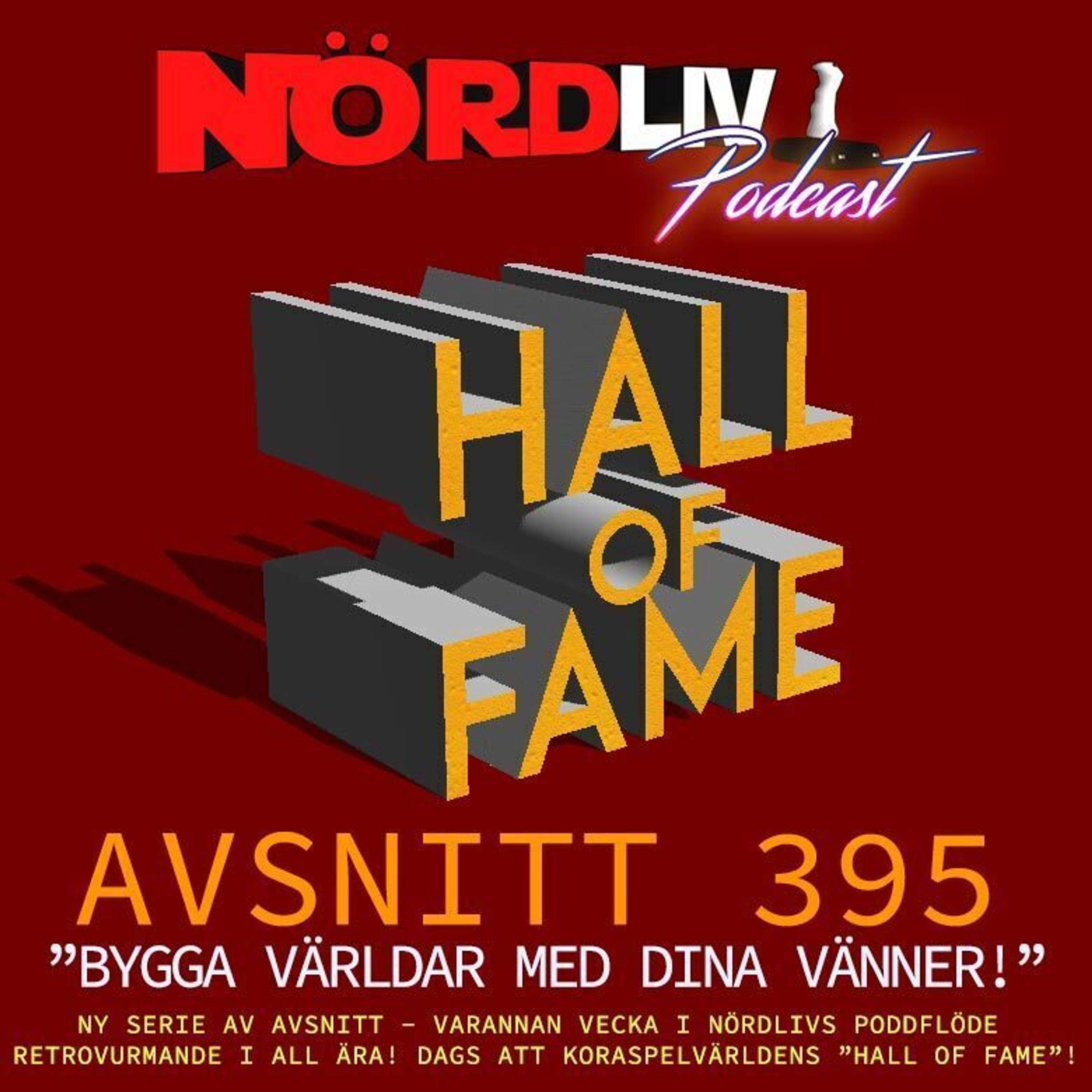 Avsnitt 395 - HALL OF FAME - 