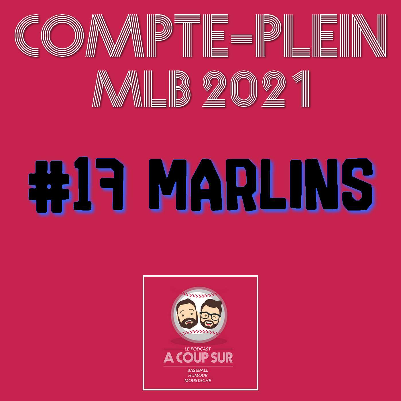 Saison 2021 - Miami Marlins - Compte Plein