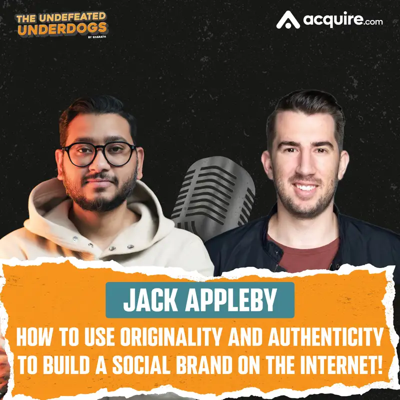 Jack Appleby - How to use originality and authenticity to build a social brand on the Internet!