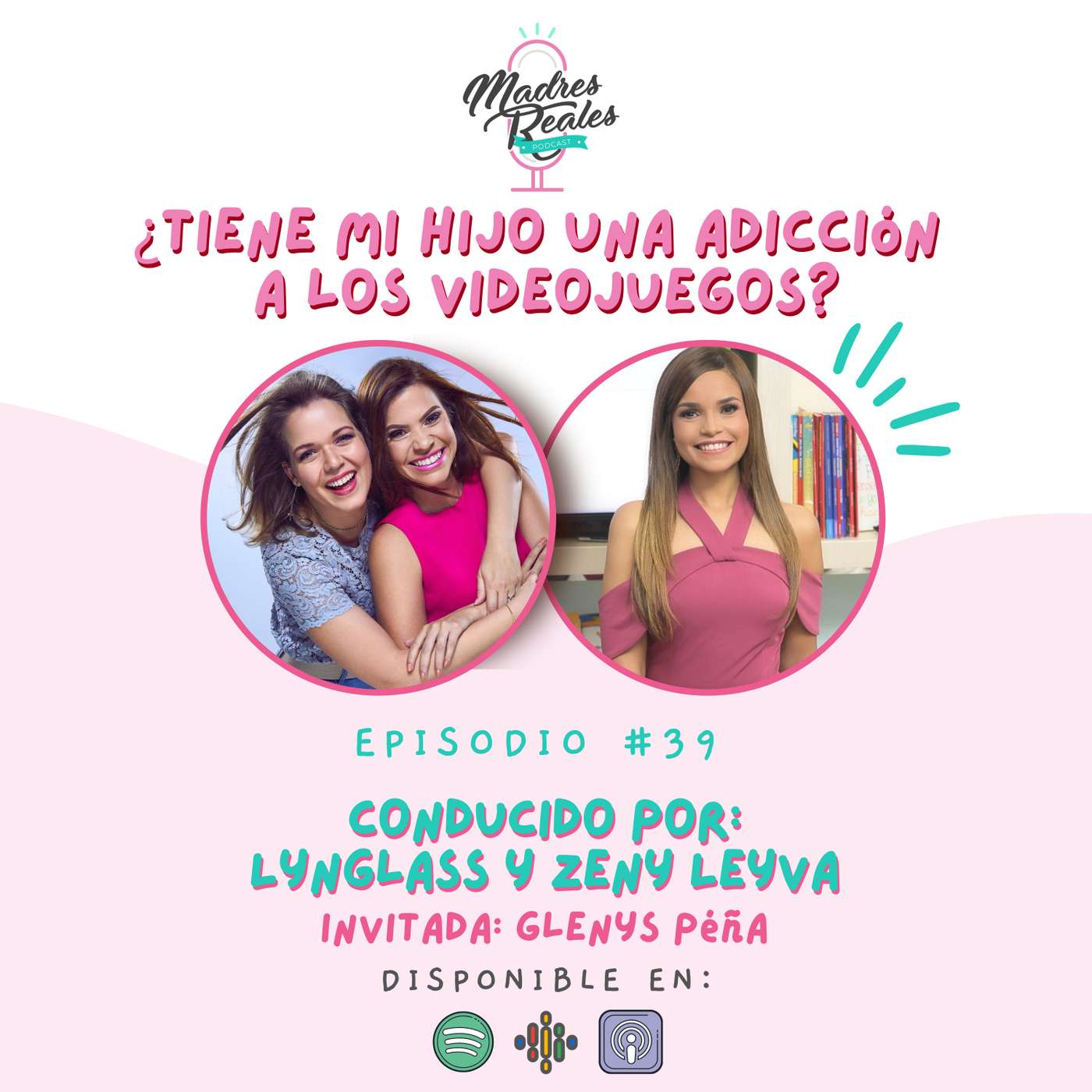39. ¿Tiene mi hijo una adicción a los videojuegos? Invitada: Glenys Peña