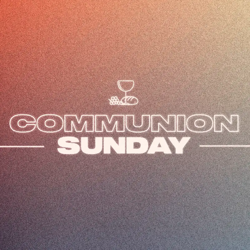 Communion Sunday - Pastor Kenny White