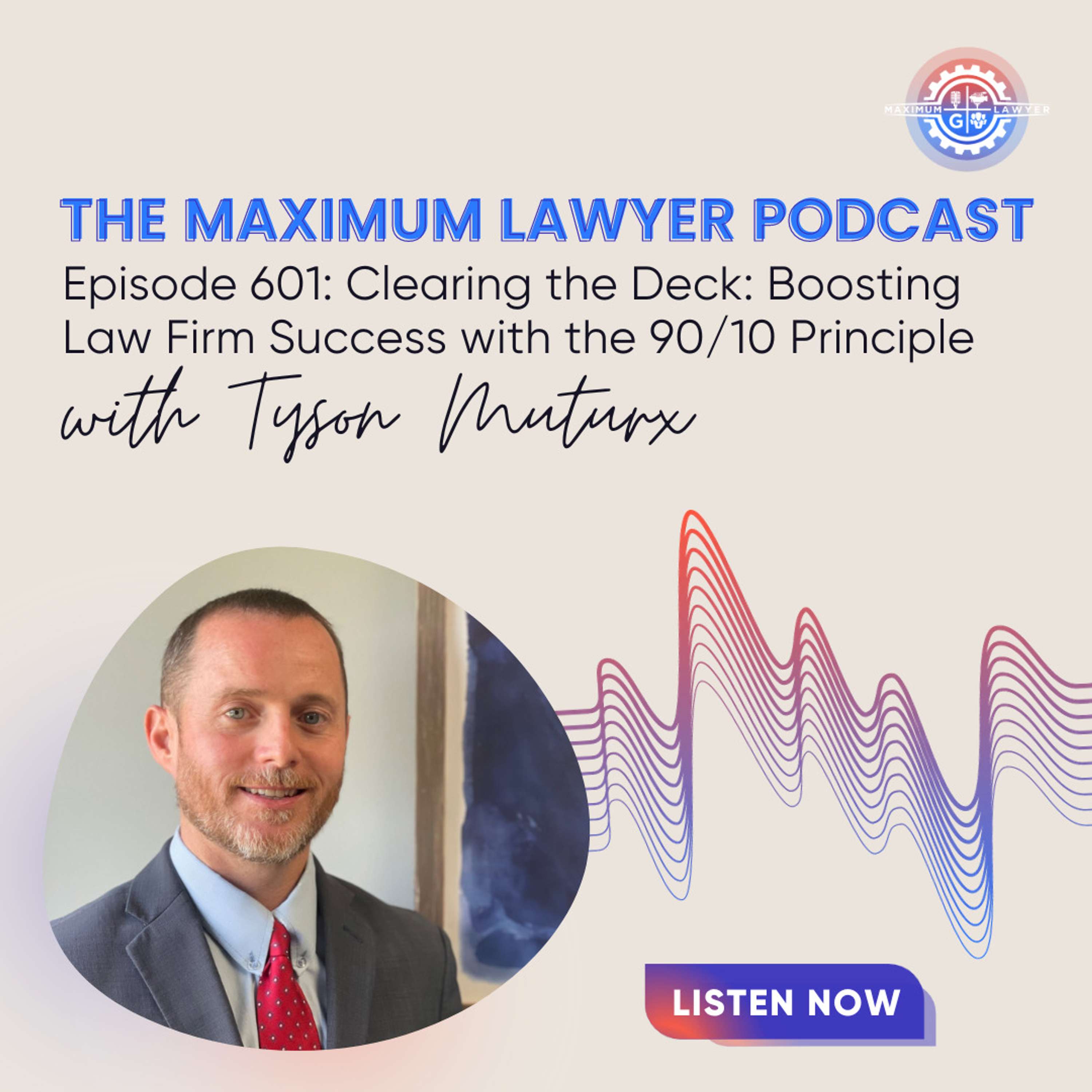 Clearing the Deck: Boosting Law Firm Success with the 90/10 Principle