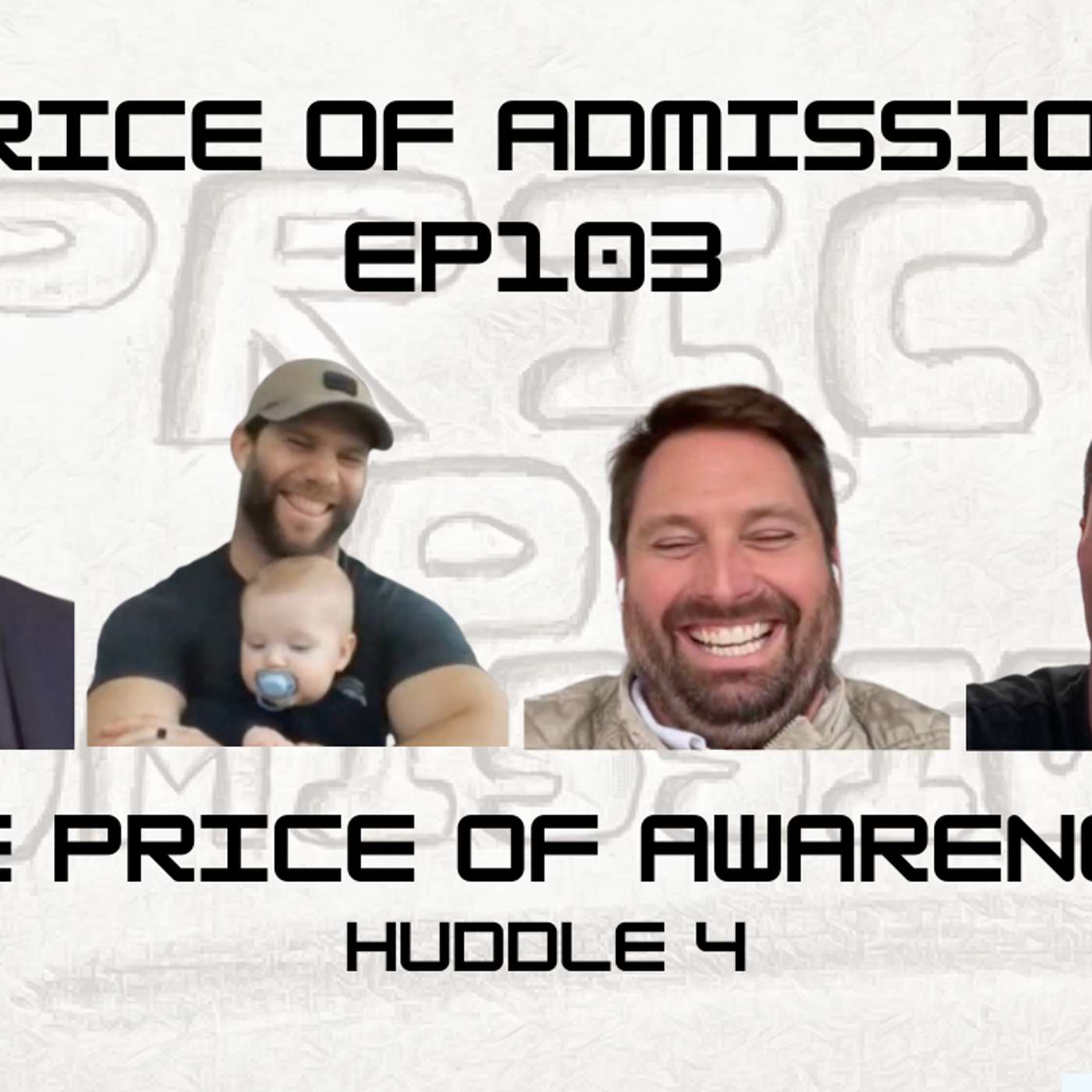 The Price of Awareness - Huddle 4 w/ Milk, Finn, and Shack
