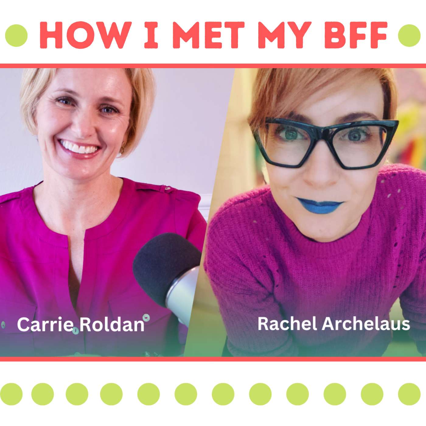 How I Met My BFF