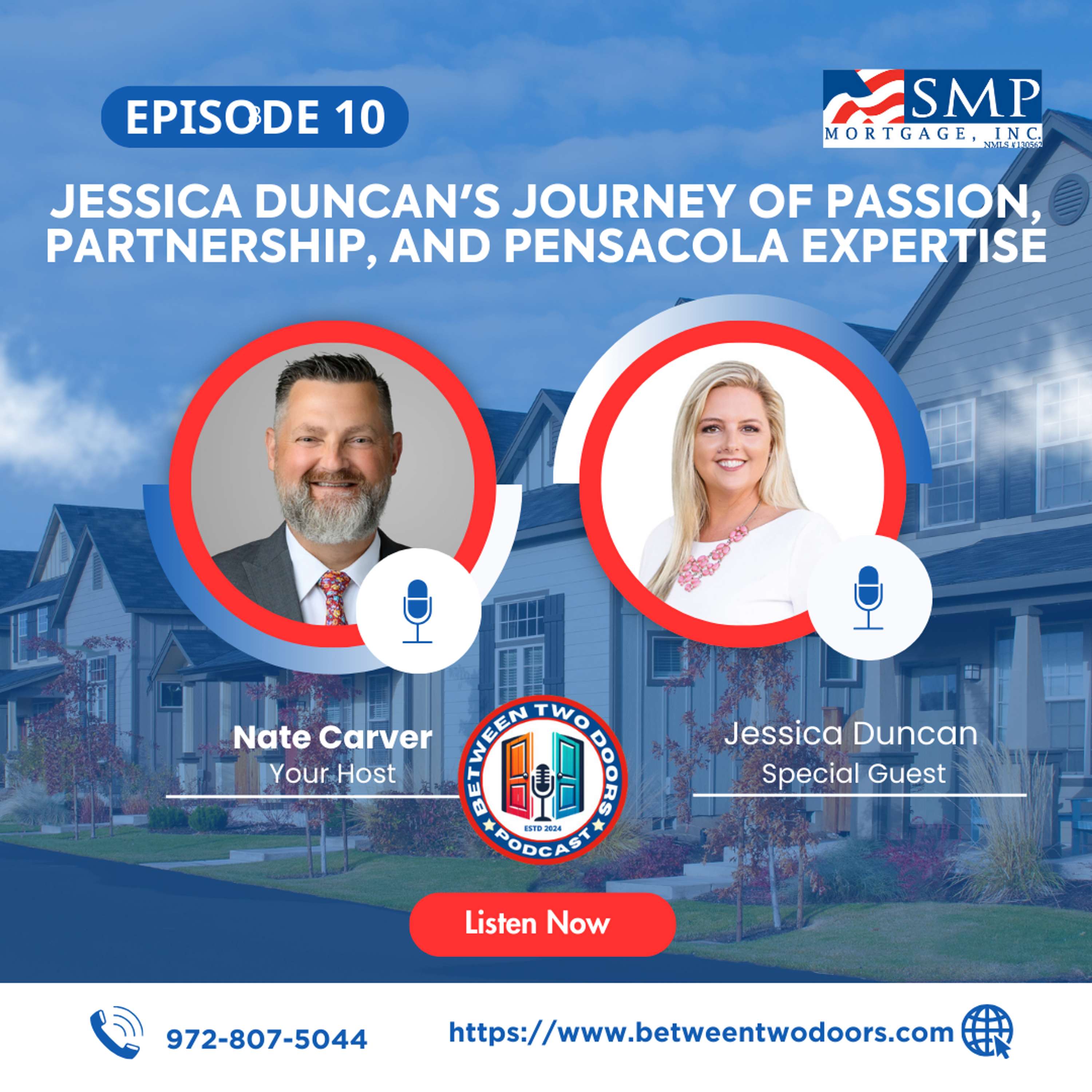 Episode 10: Jessica Duncan's Journey of Passion, Partnership, and Pensacola Expertise