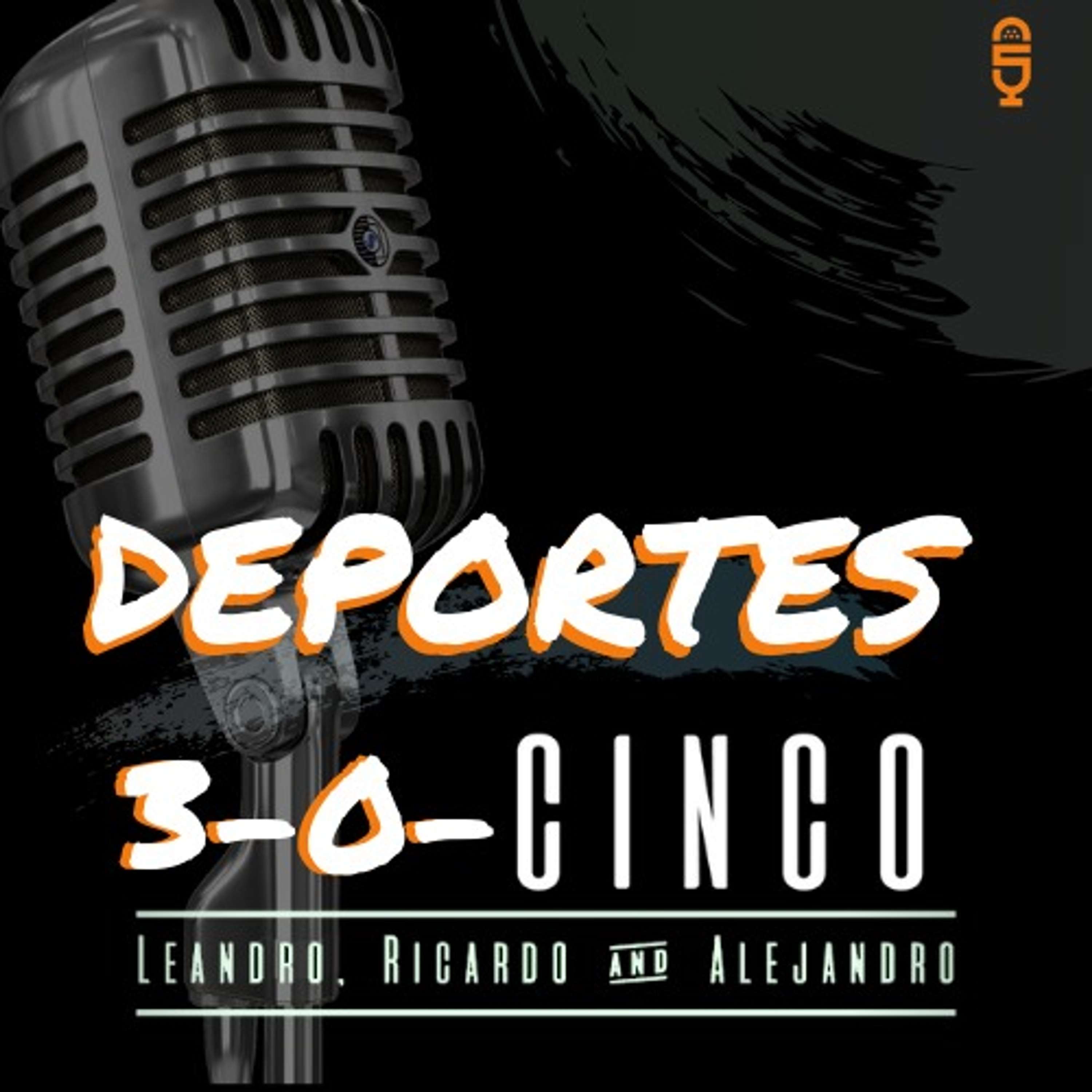 Deportes 3-0-5 EP53 - ¿Nos preocupamos por Isán Díaz? | Discutimos el castigo de Brian Snitker a Ronald Acuña