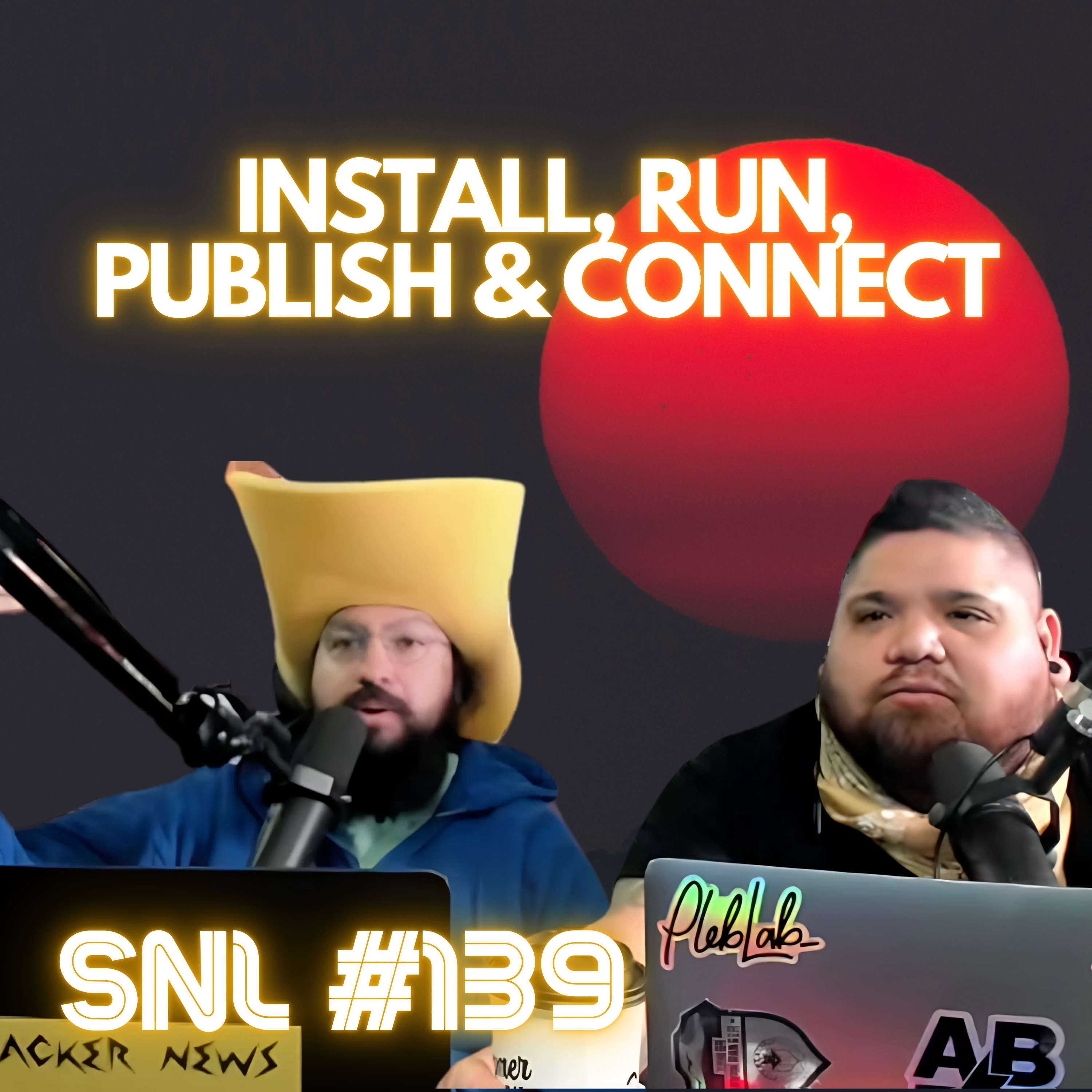 Stacker News Live #139: Install, Run, Publish & Connect