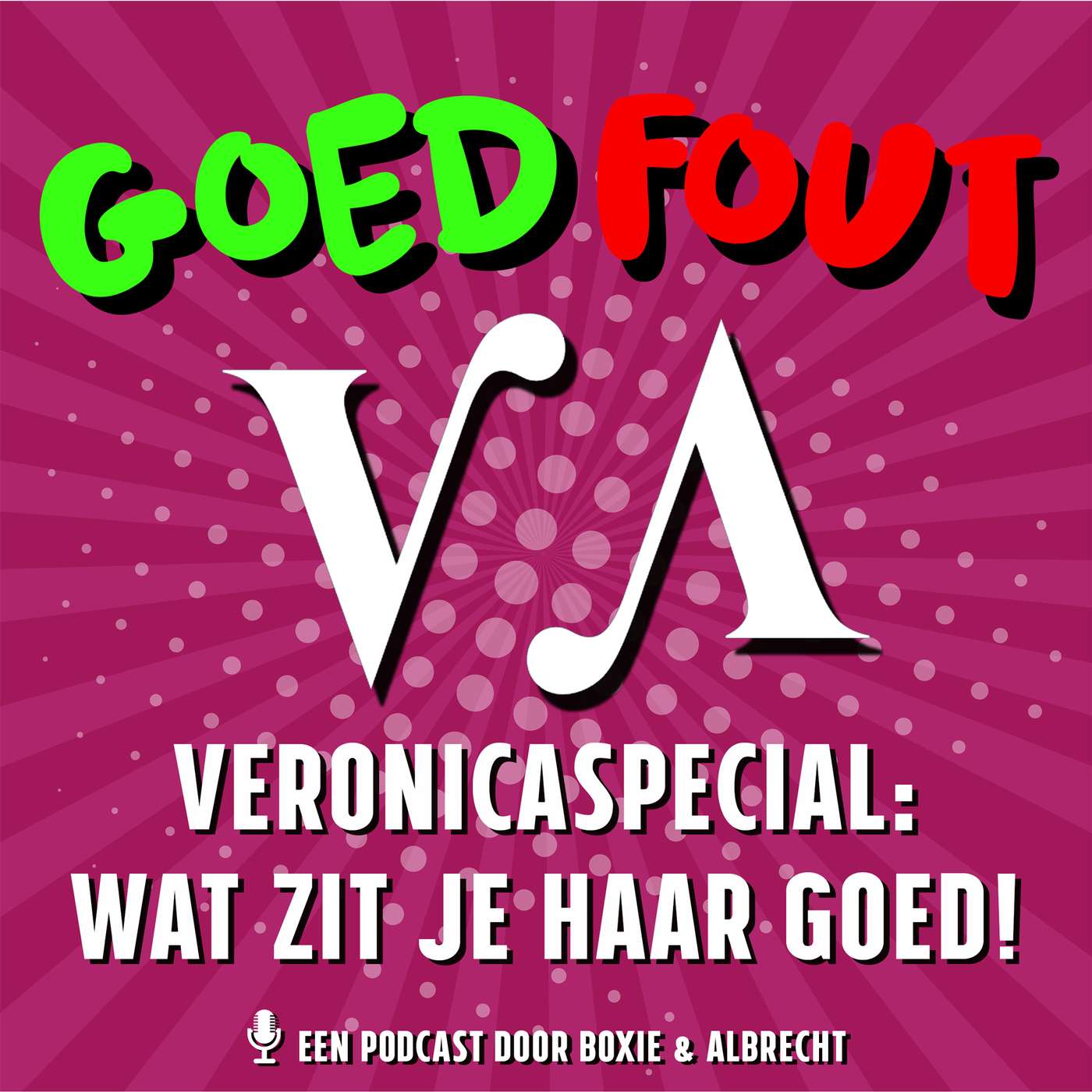 Veronicaspecial: Wat zit je haar goed!