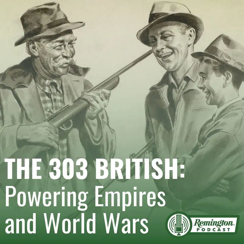 The 303 British: Powering Empires and World Wars