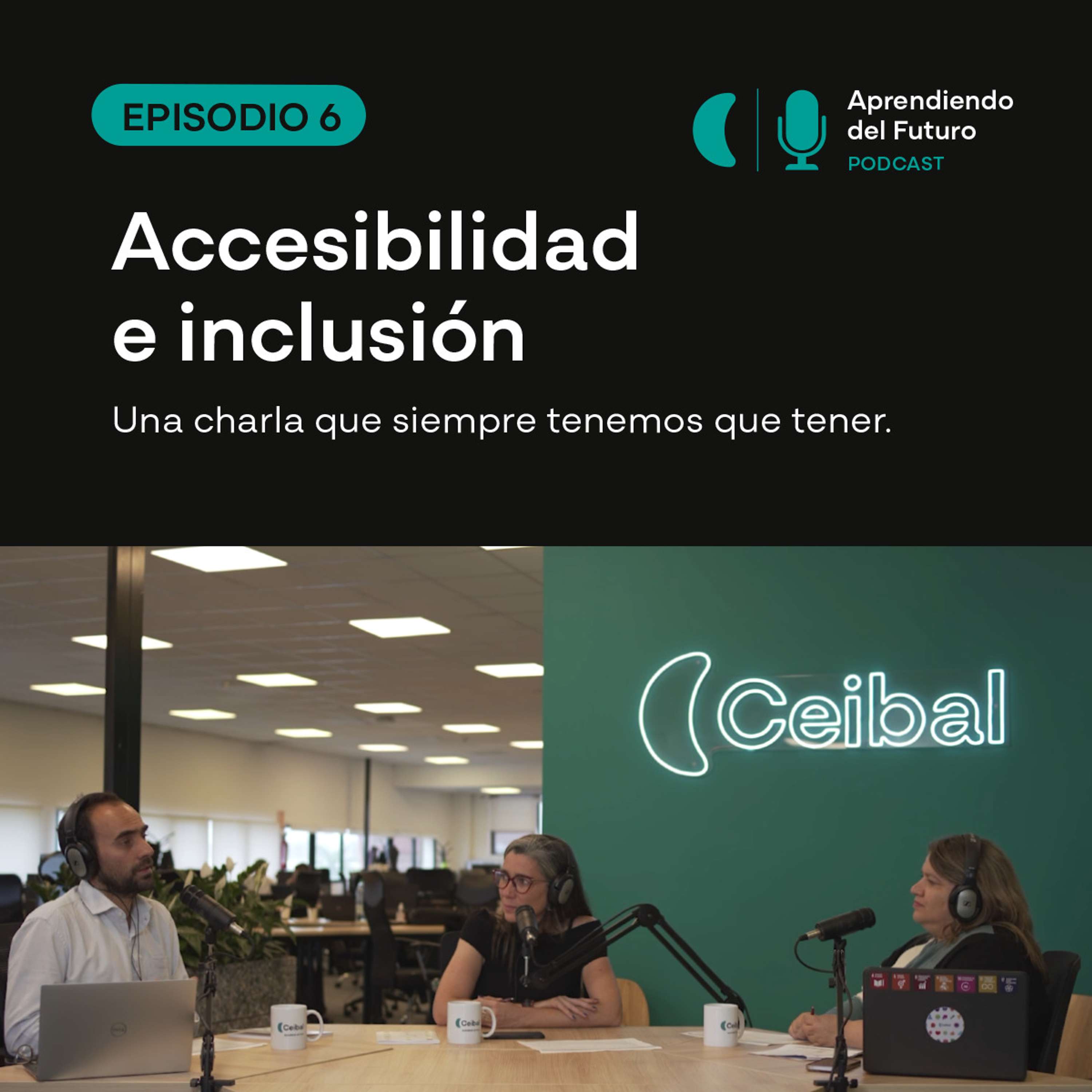 Accesibilidad e inclusión | Aprendiendo del futuro episode artwork