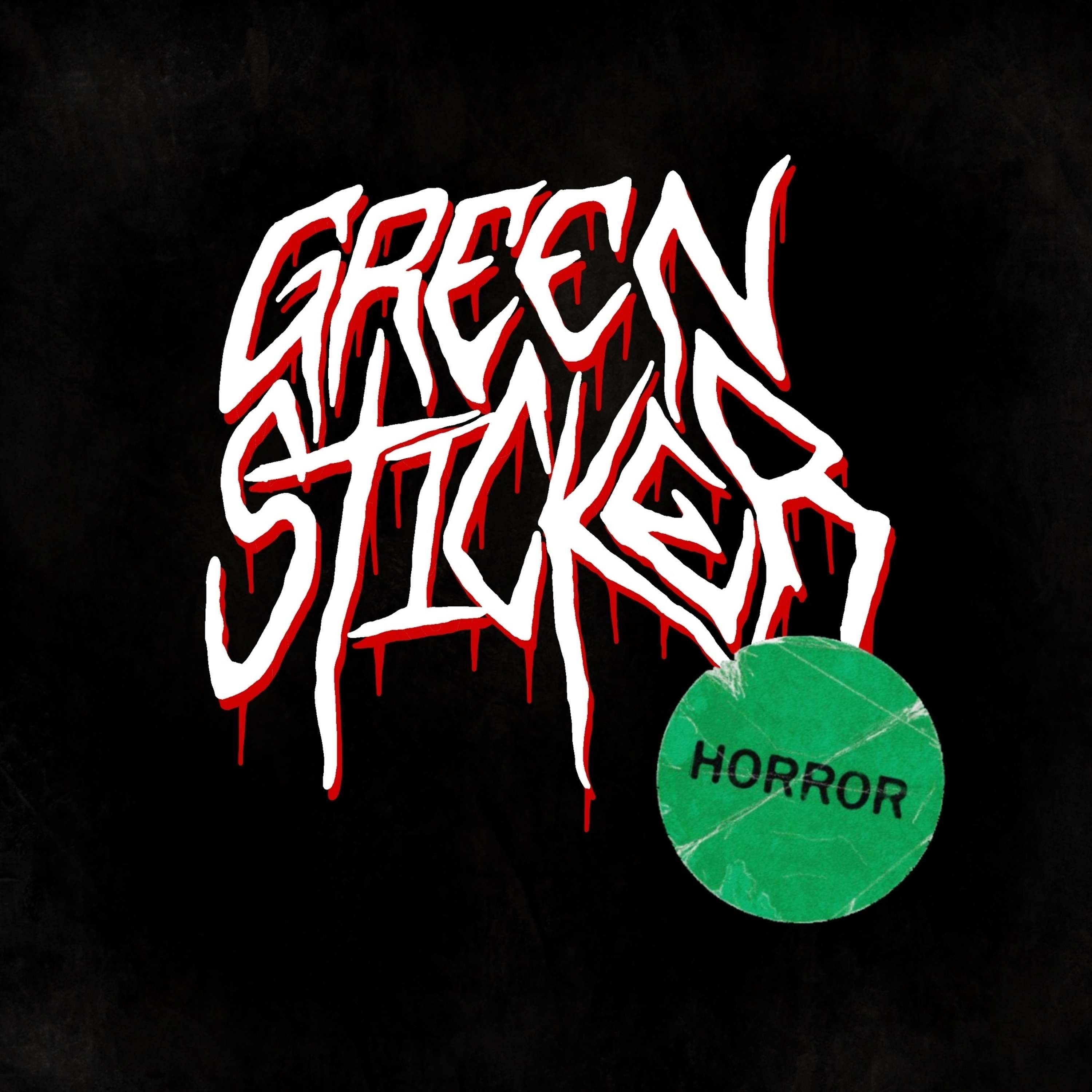 The Green Sticker Horror Podcast