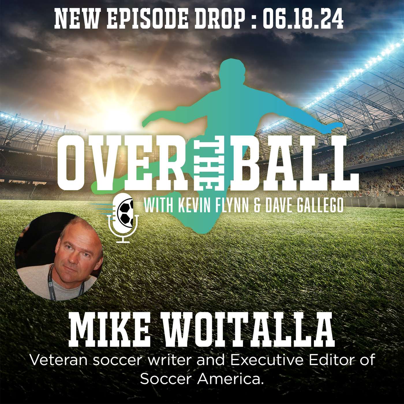 Over The Ball with Kevin Flynn and Dave Gallego