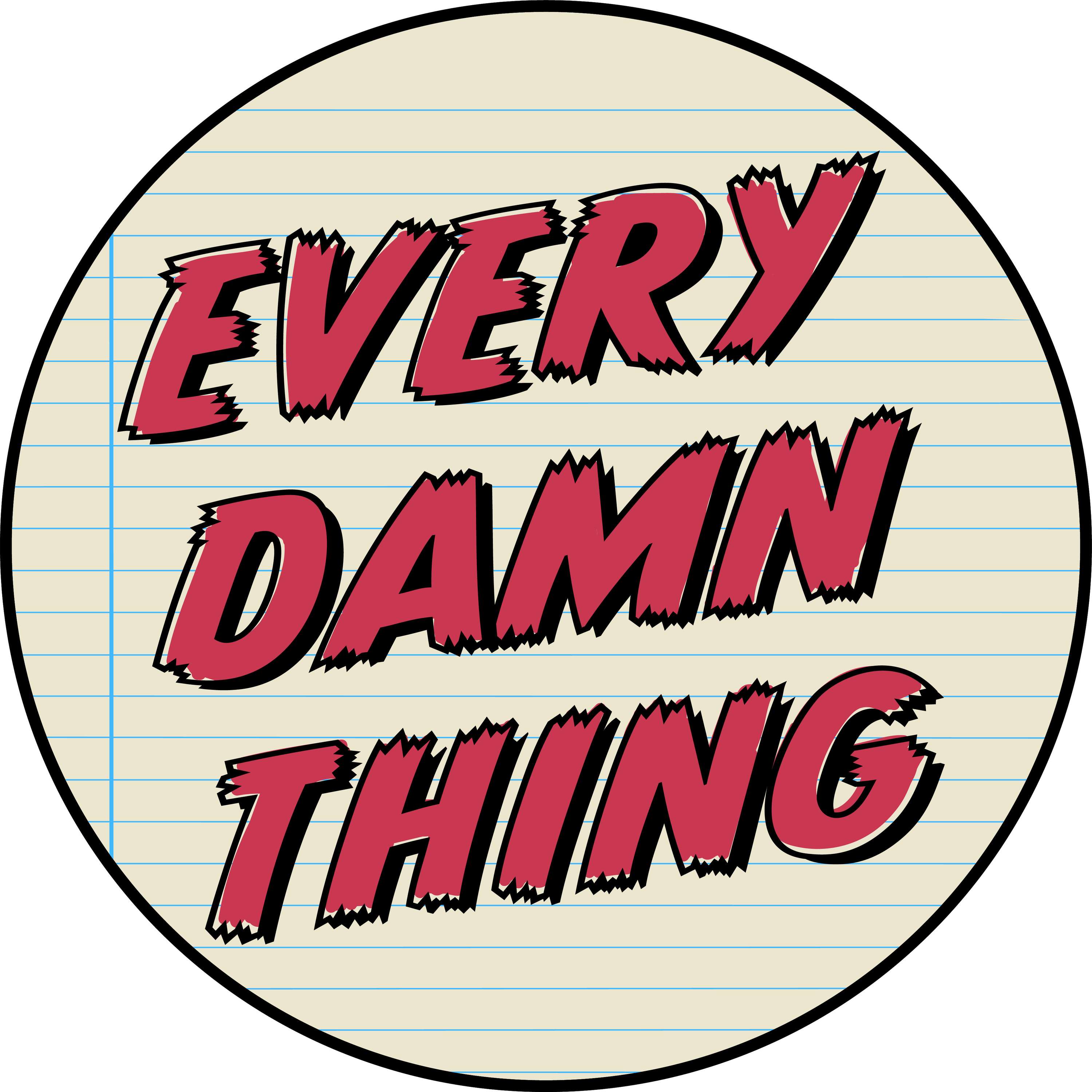 Every Damn Thing