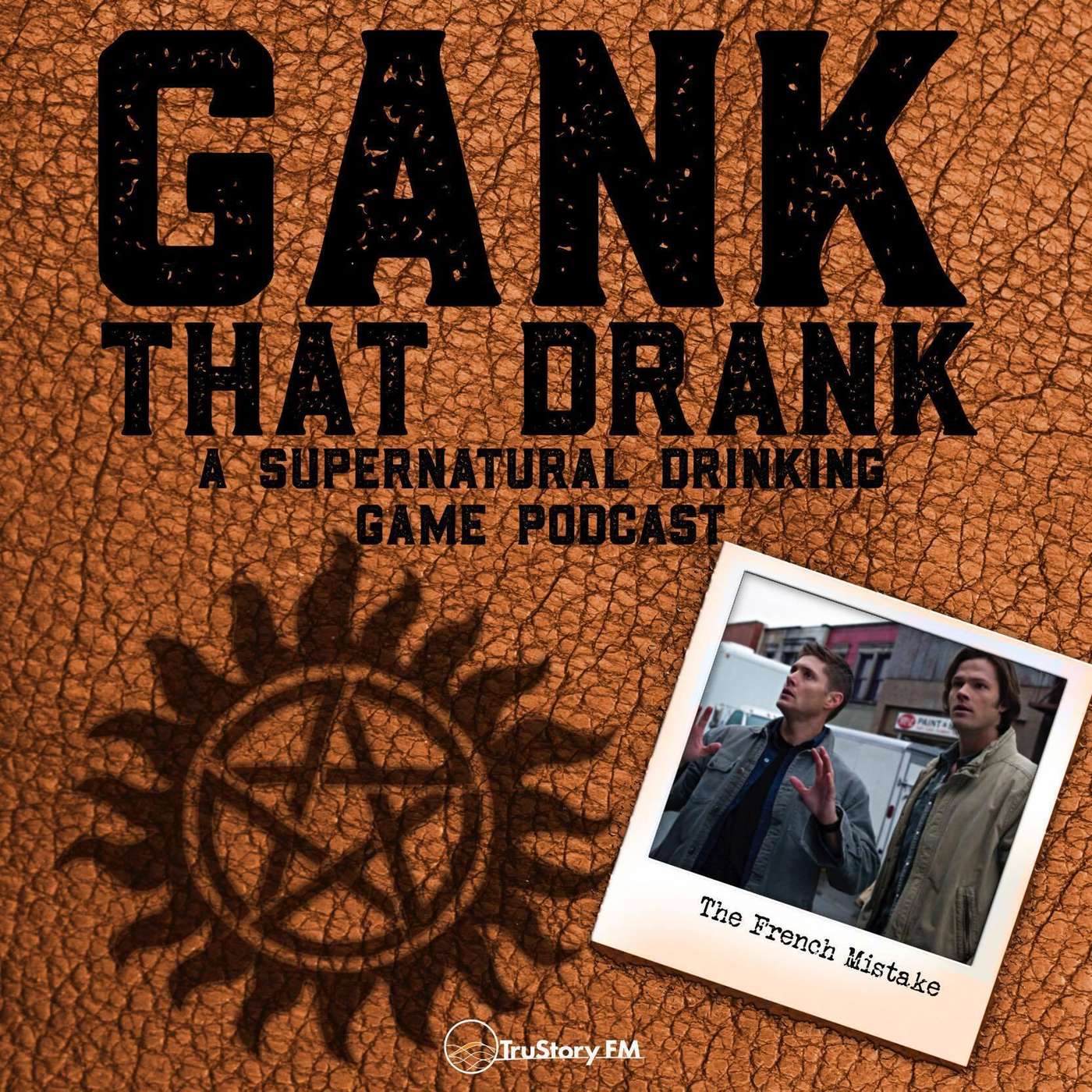 Gank That Drank: A Supernatural Drinking Game Podcast