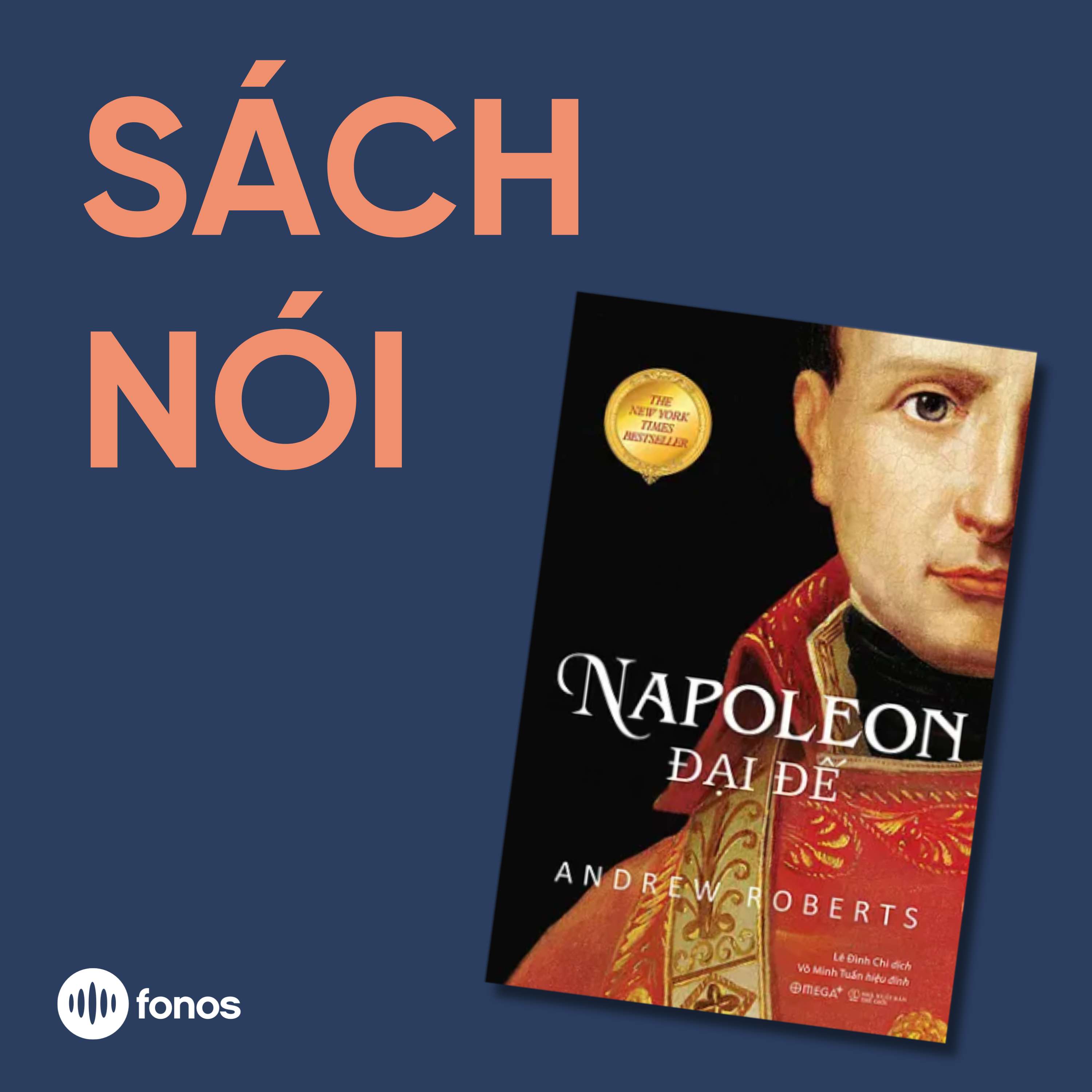 Napoleon Đại Đế [Sách Nói]