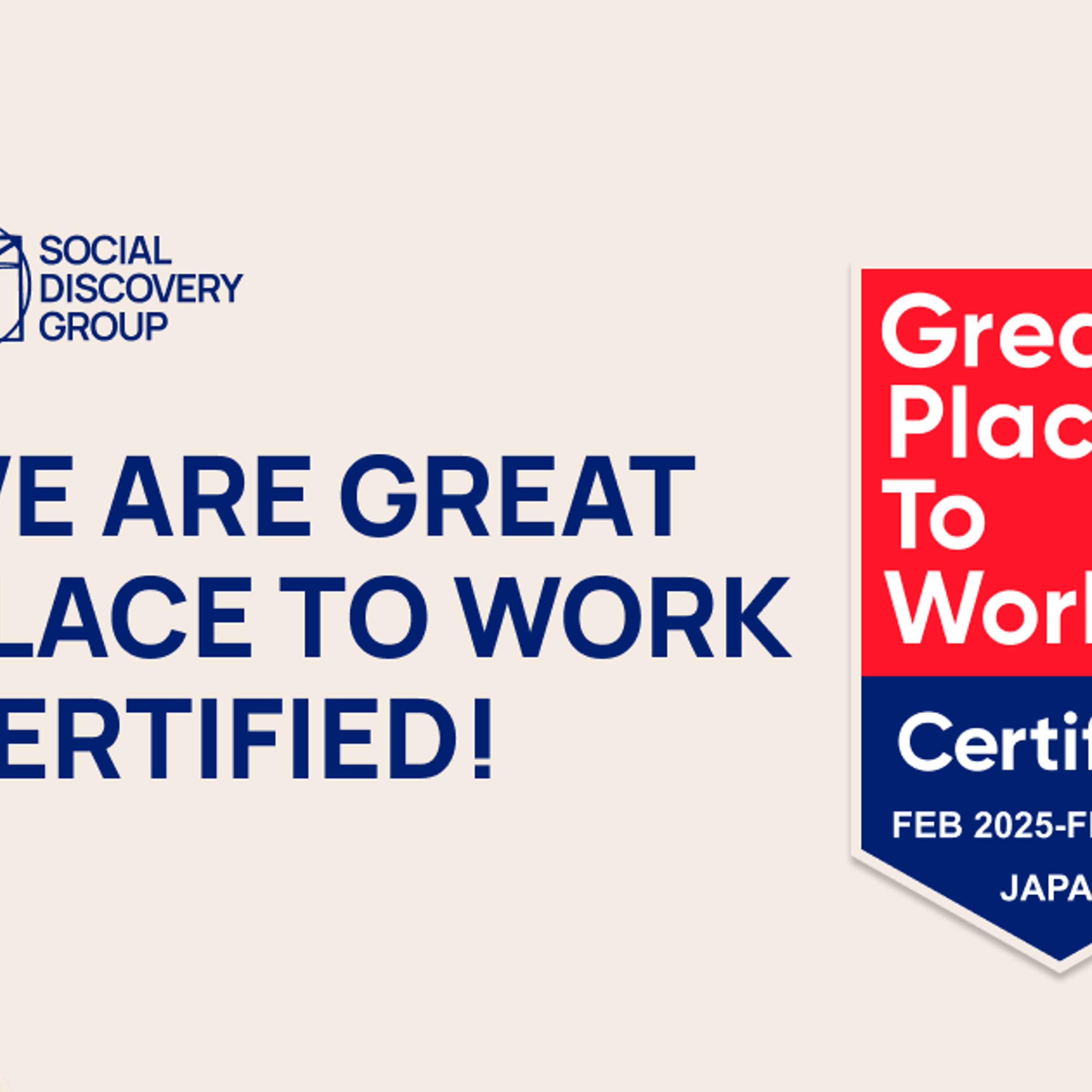 Social Discovery Group Officially Named a Great Place to Work in Japan in 2025!