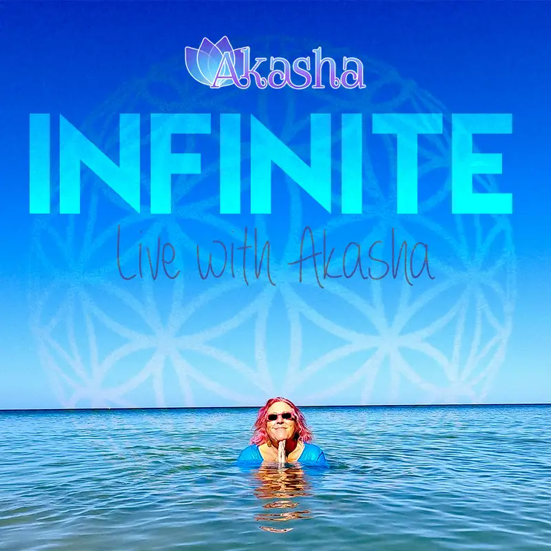 Infinite Live with Akasha