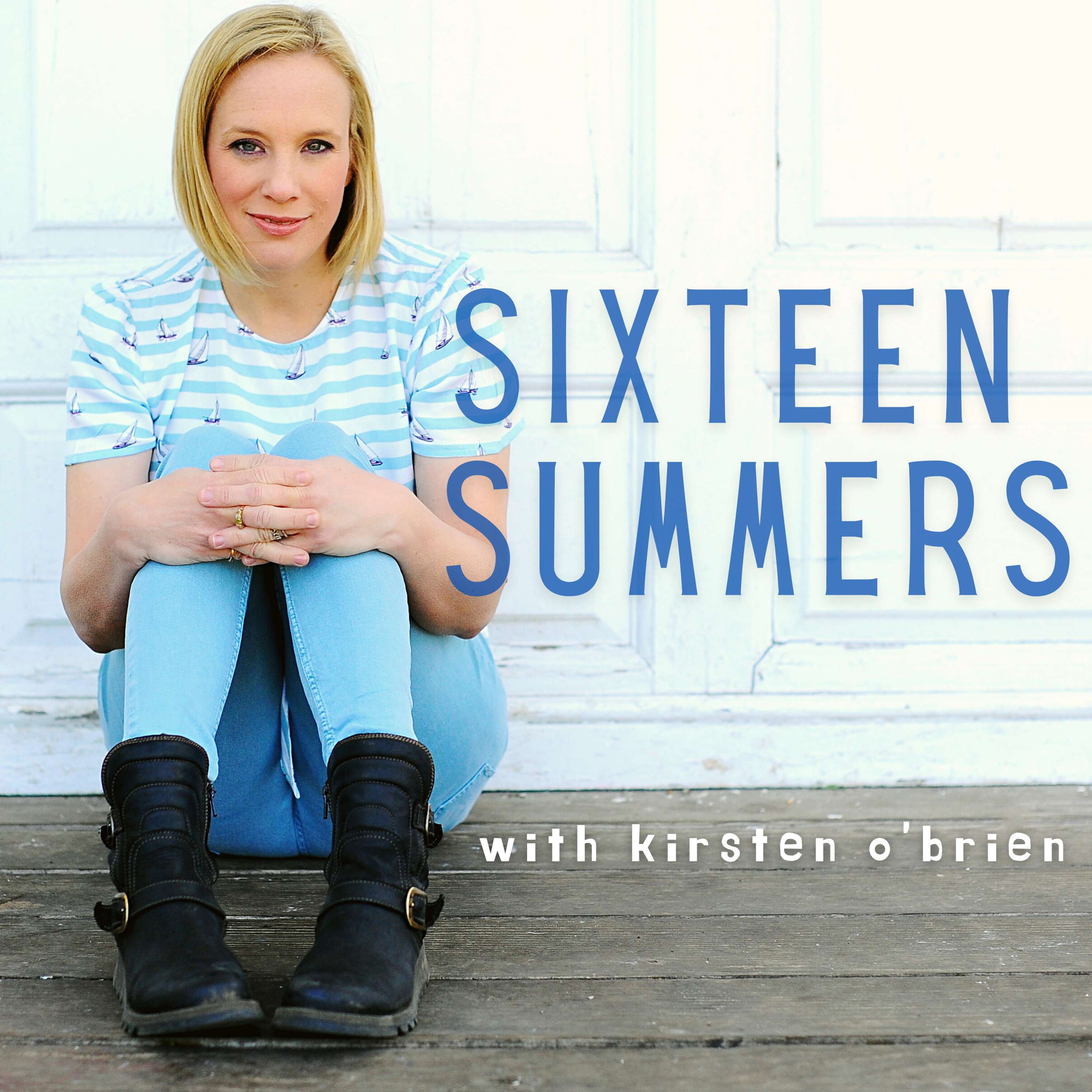 Sixteen Summers with Kirsten O'Brien