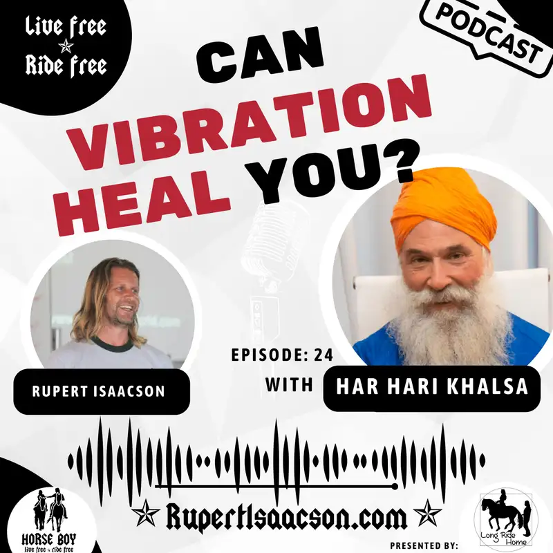 Healing with Frequency: Vibration, Consciousness & the Future of Medicine with Dr. Har Hari Khalsa | Ep 24 Live Free Ride Free