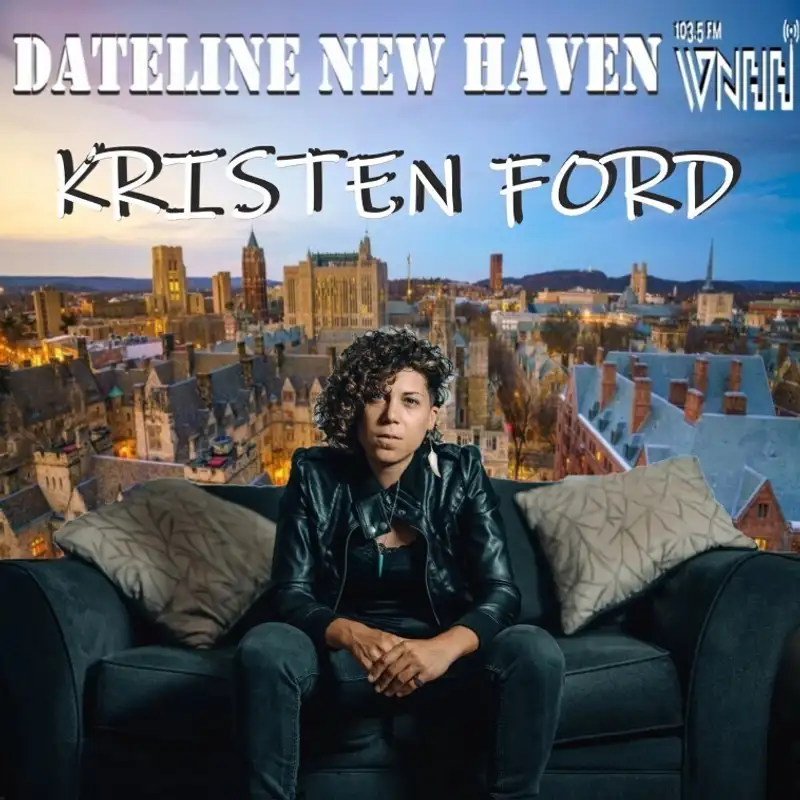 Dateline New Haven: Kristen Ford