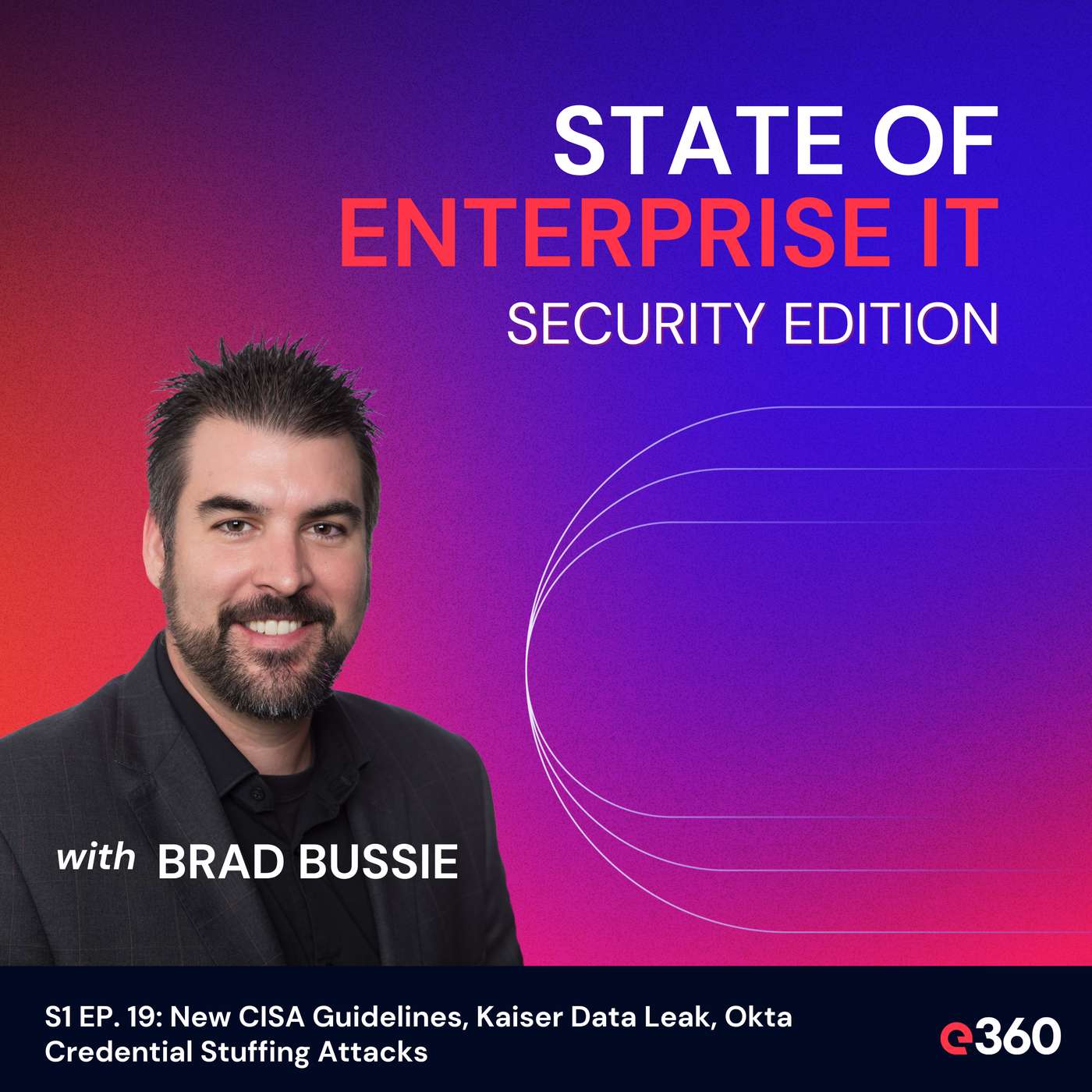 S1 EP. 19: New CISA Guidelines, Kaiser Data Leak, Okta Credential Stuffing Attacks