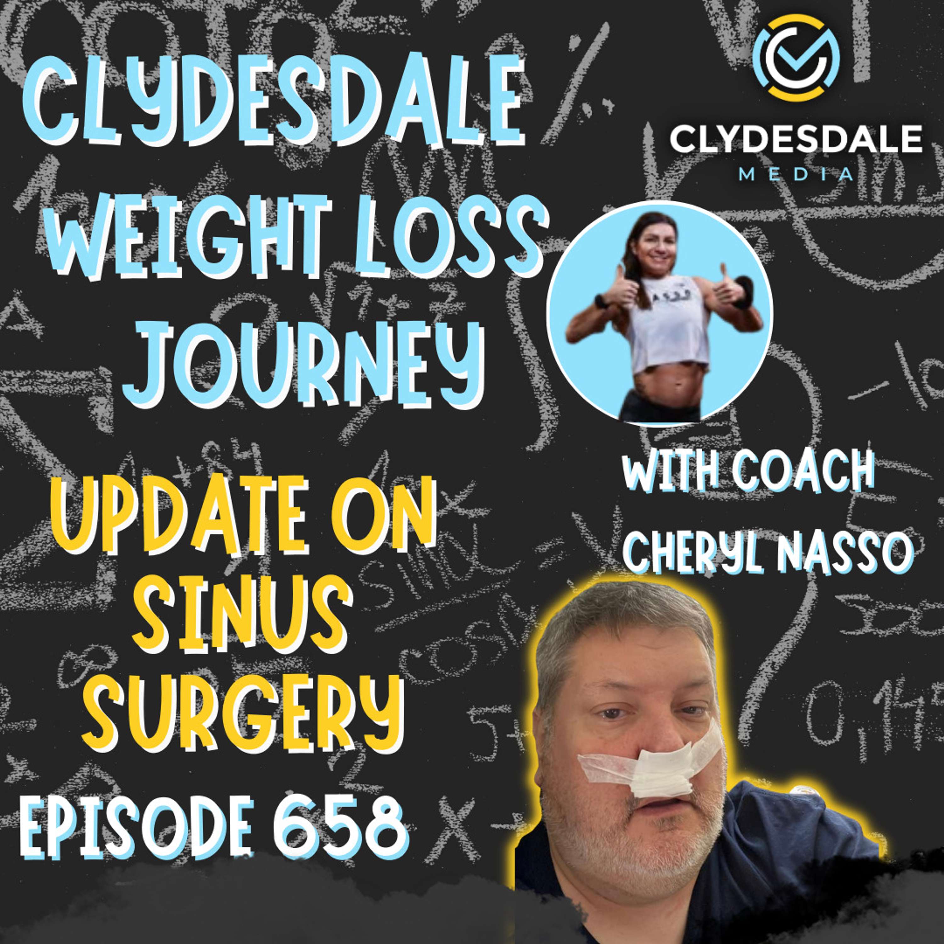Clydesdale Media Weight Loss Journey - Post Sinus Surgery Update