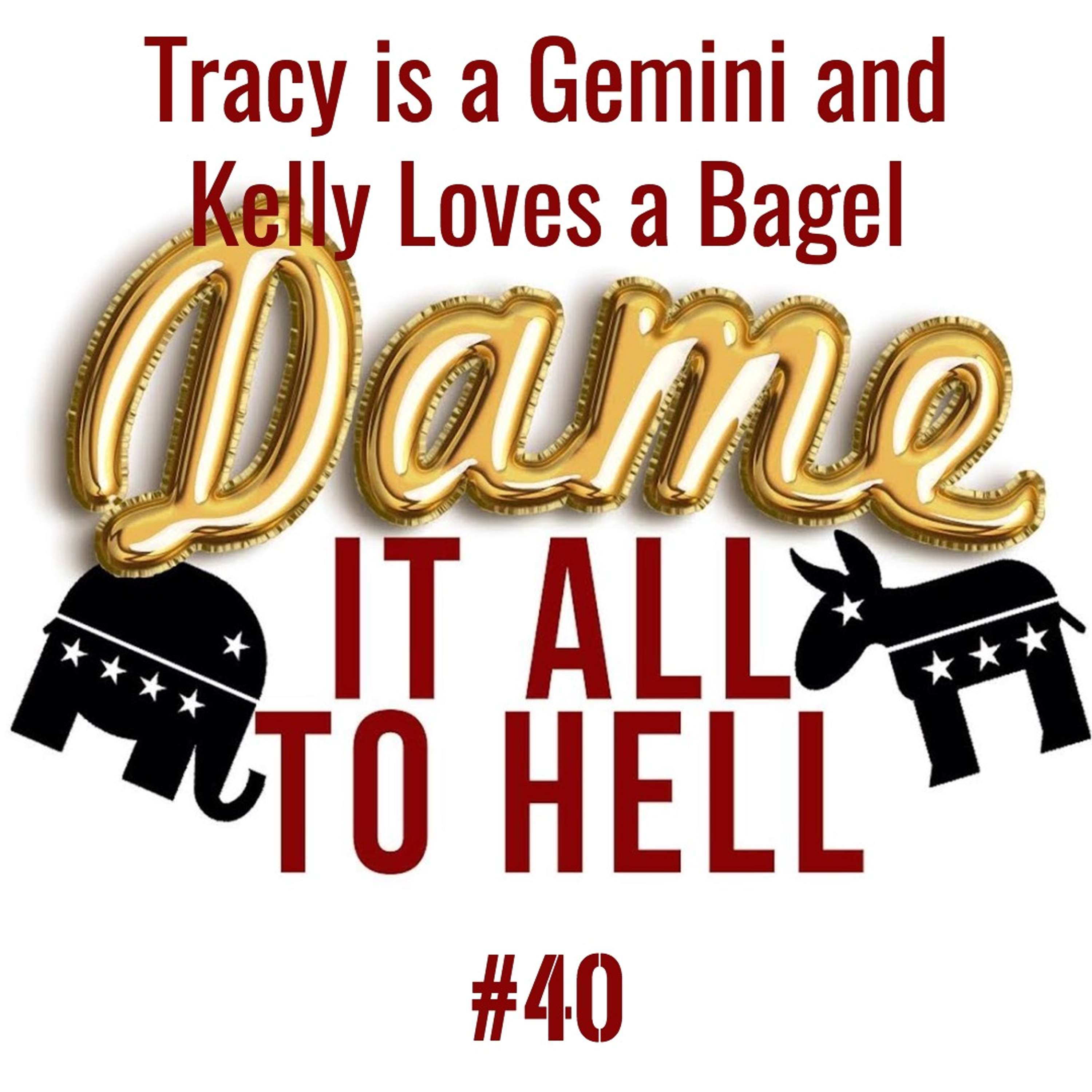 Dame It All To Hell