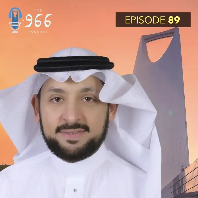 Saudi Center for Commercial Arbitration CEO Dr. Hamed Merah joins The 966, LIV Golf in DC and much more...