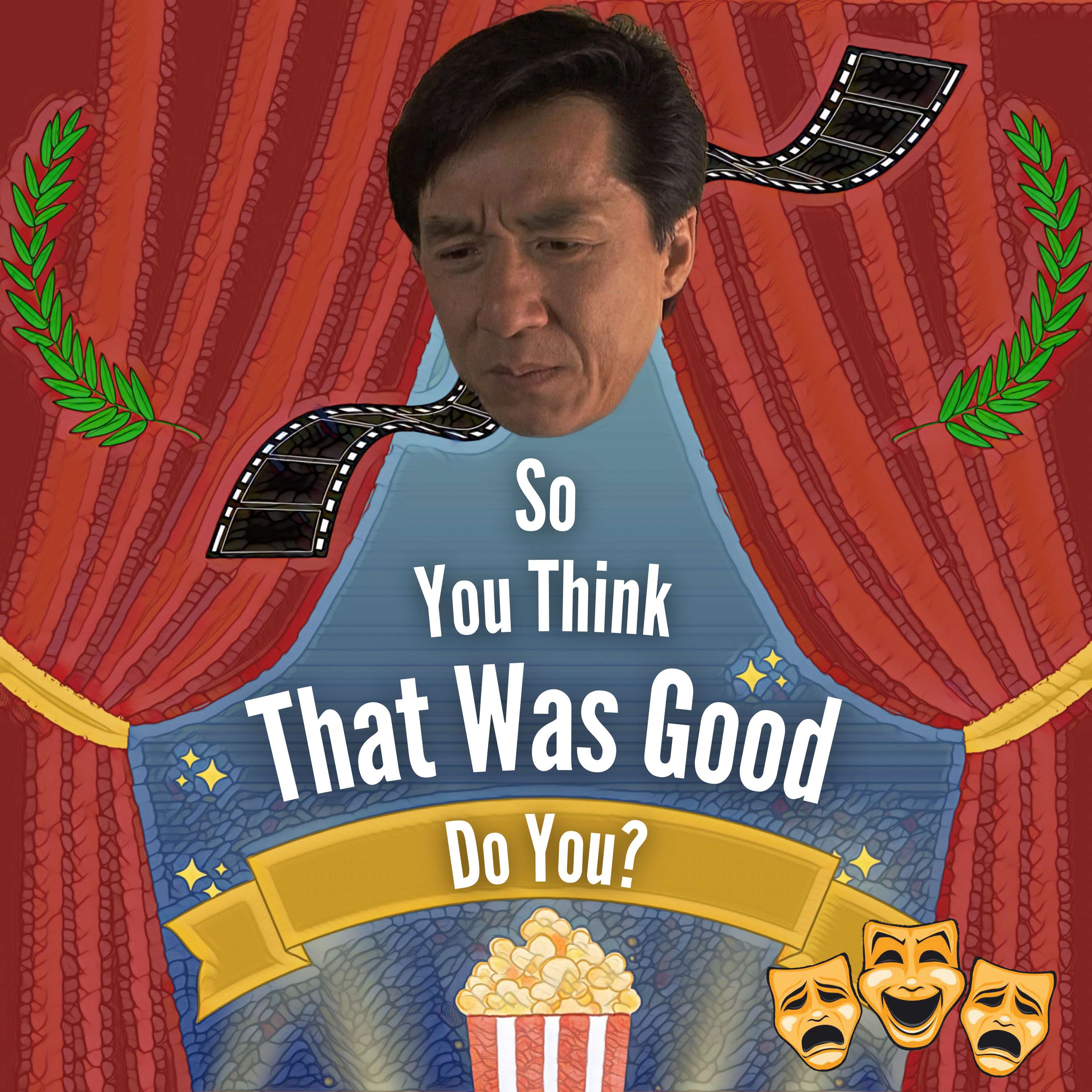 So You Think That Was Good Do You?
