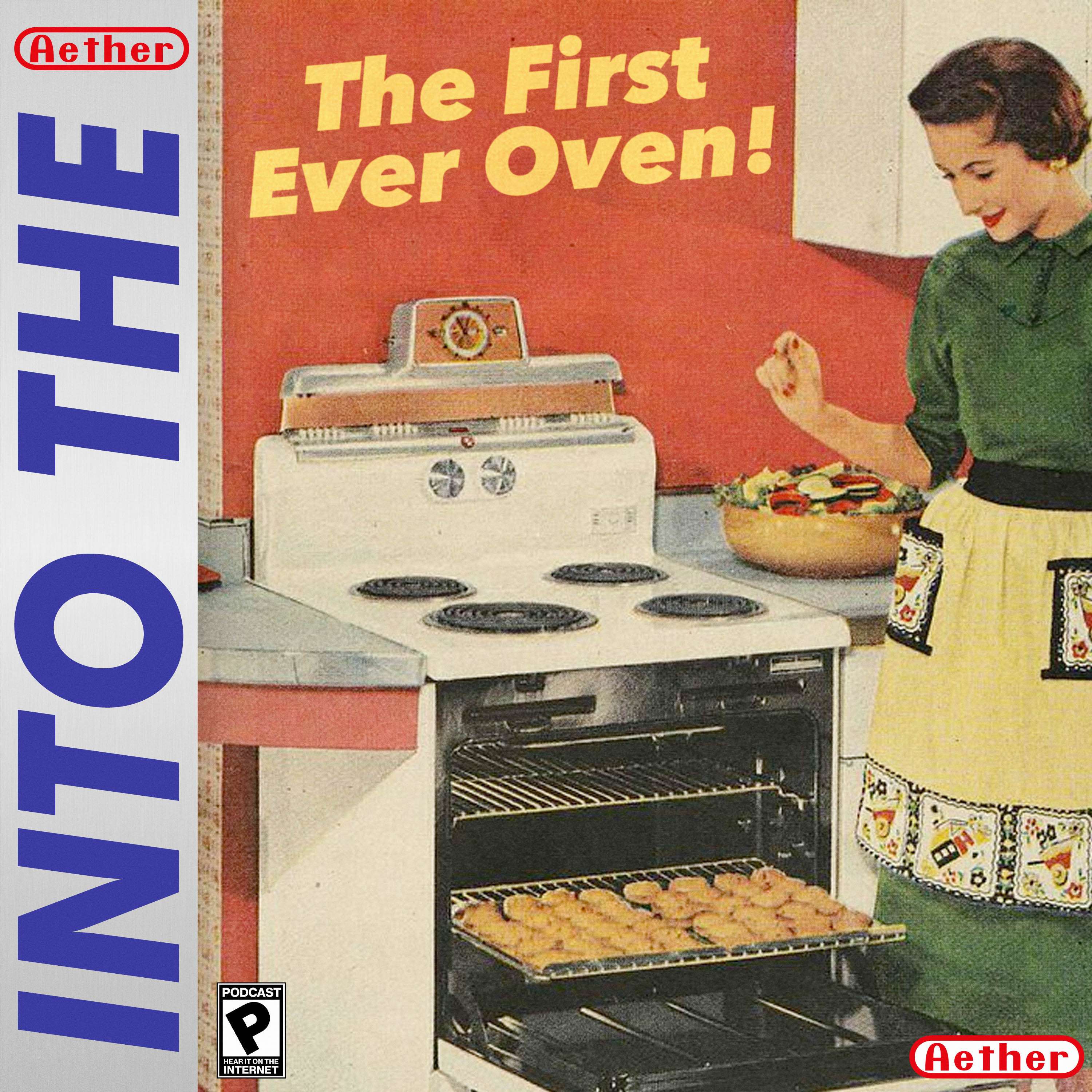 The First Ever Oven! (w/ guest Alanna Okun) - podcast episode cover