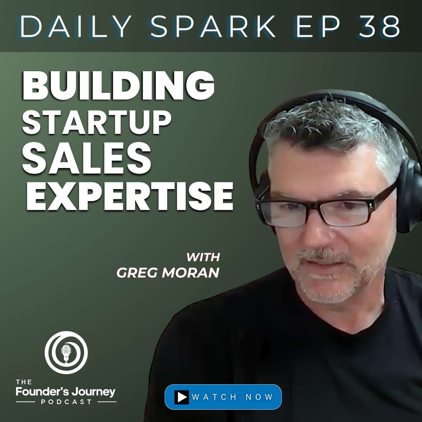 Building Startup Sales Expertise | TFJ DS E38