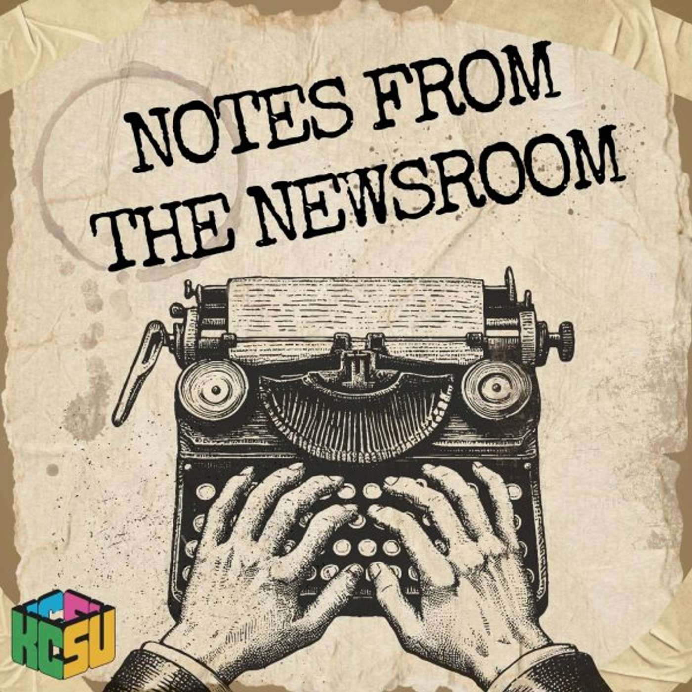 Notes From The Newsrooom