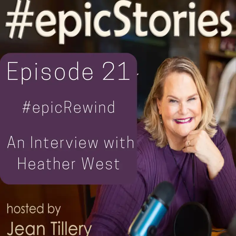 #epicRewind: An Interview with Heather West