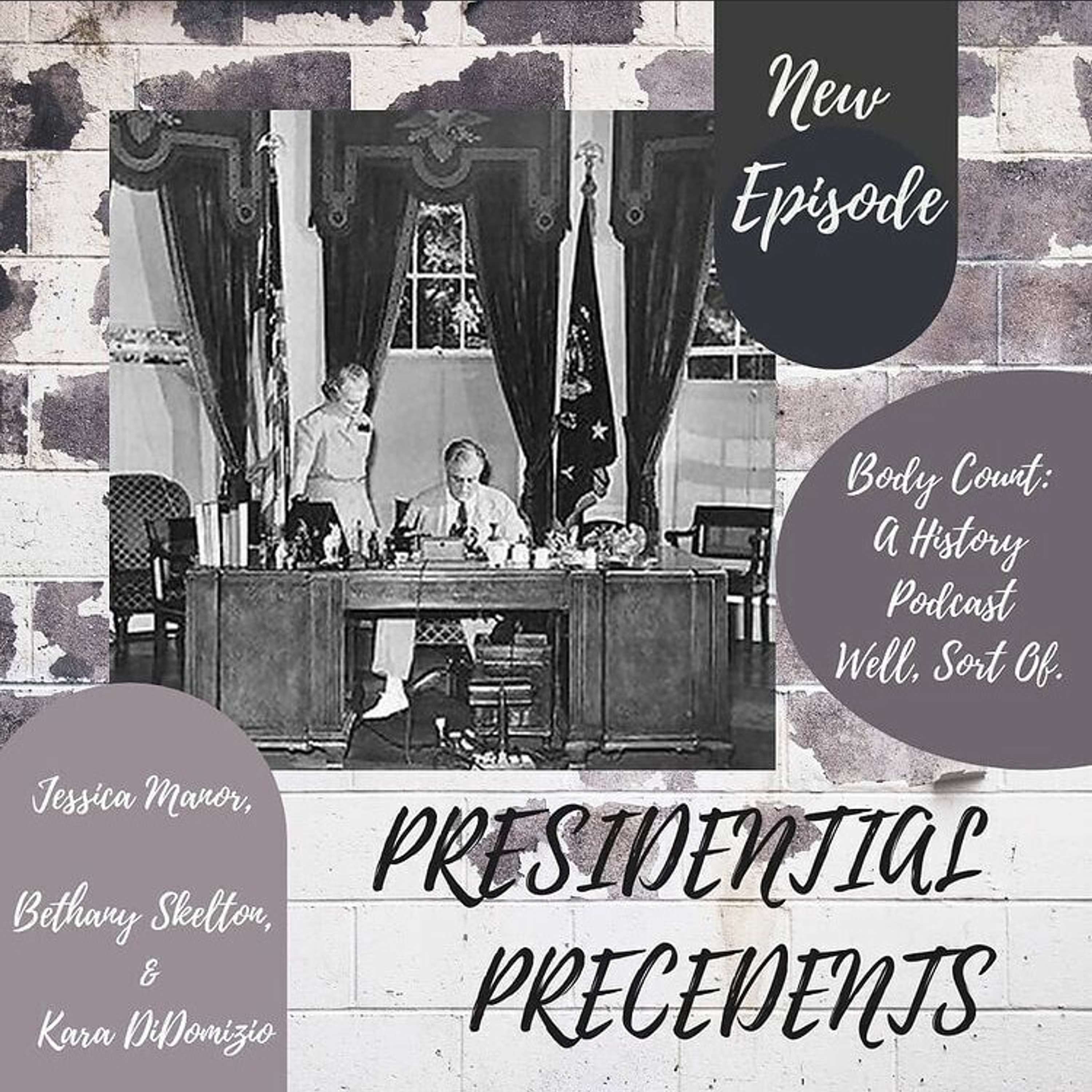 Presidential Precedents: No One Knows