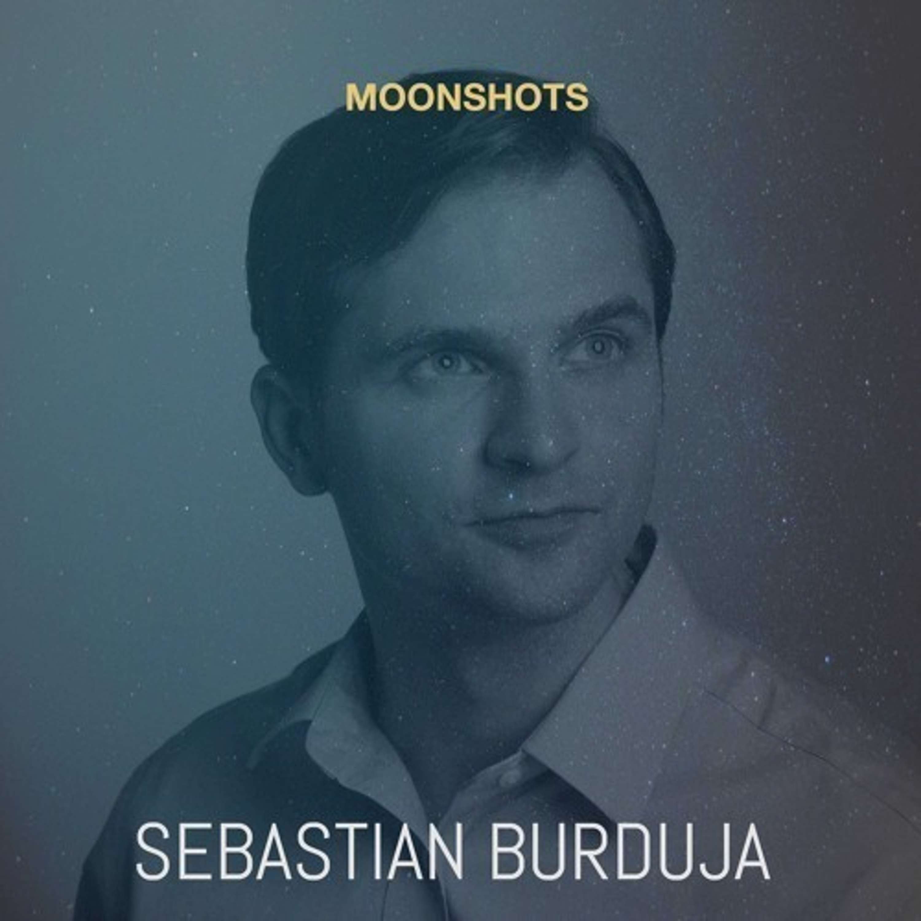 Moonshots Live - Bucharest - Sebastian Burduja