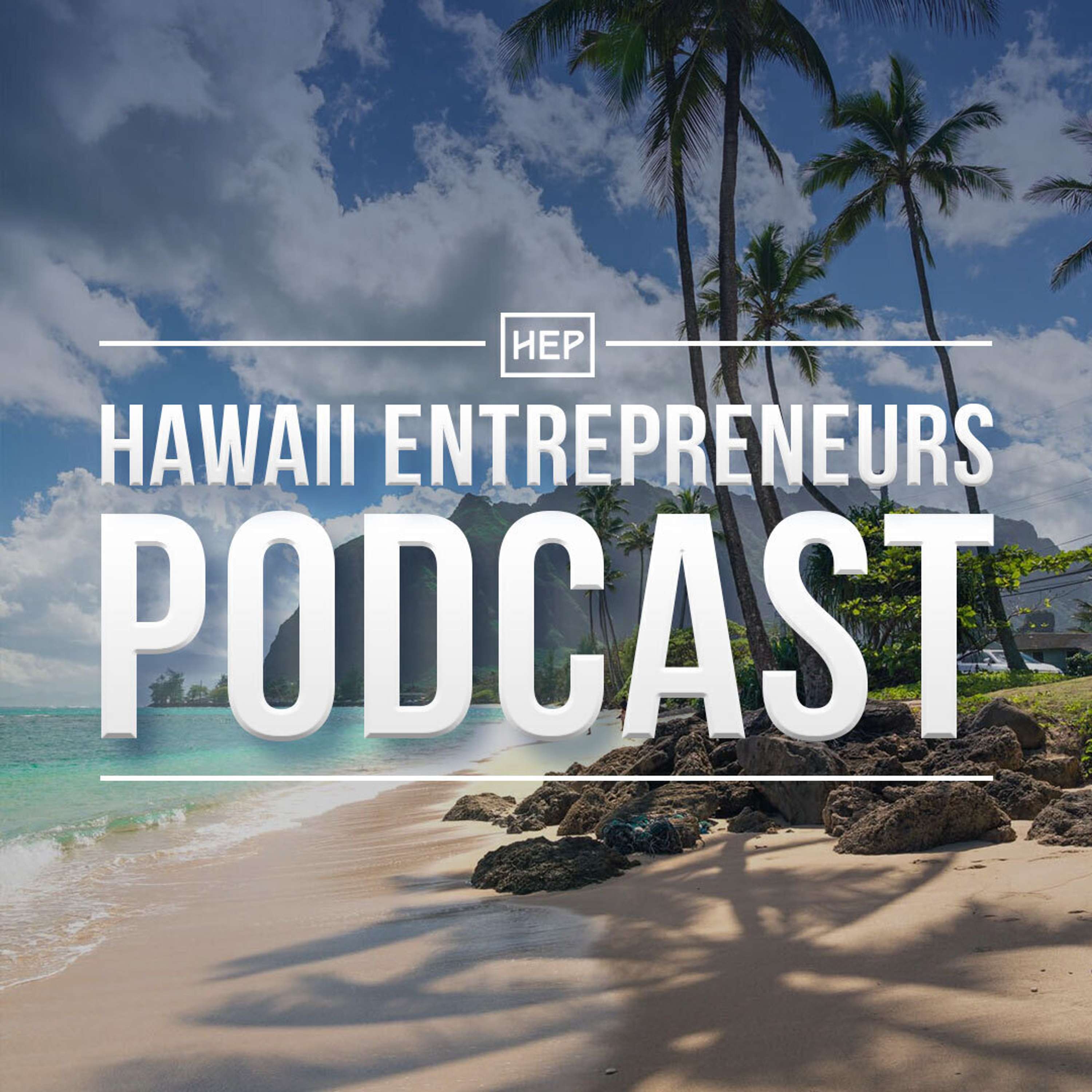 Hawaii Entrepreneurs Podcast