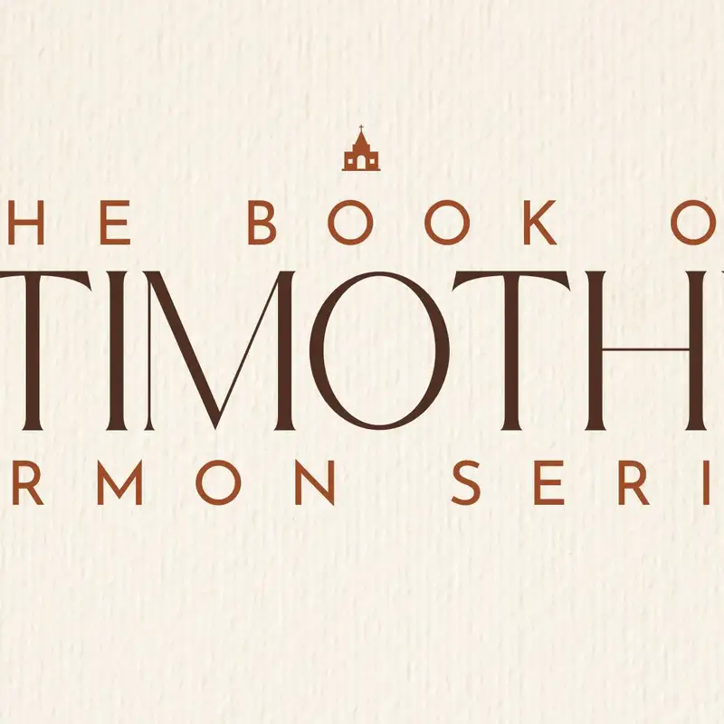 1 Timothy (2) - We Were Shown Mercy
