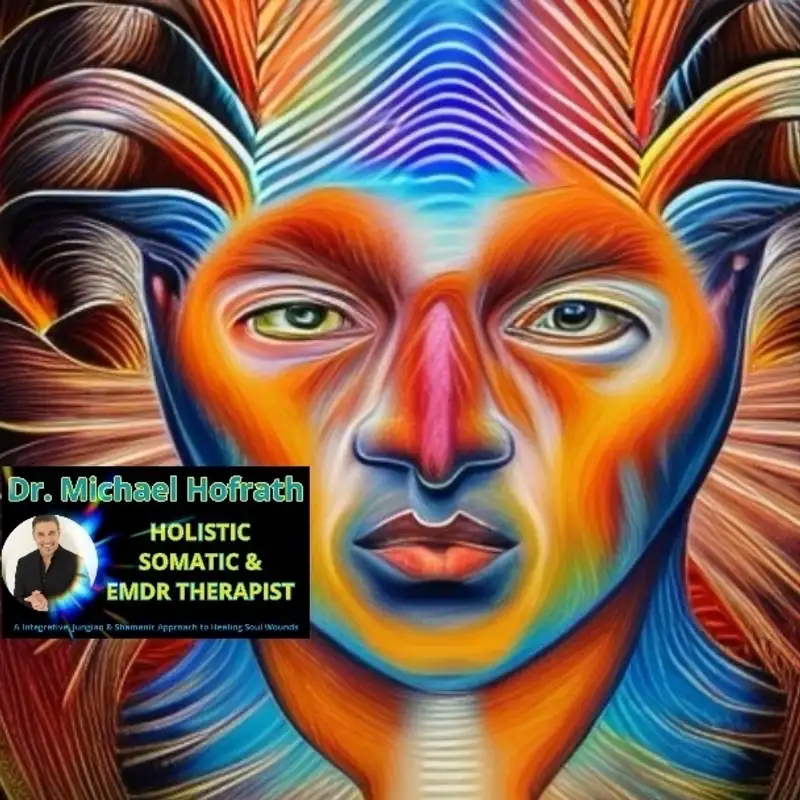 Unlocking Wholeness: A Conversation with Dr. Michael Hofrath