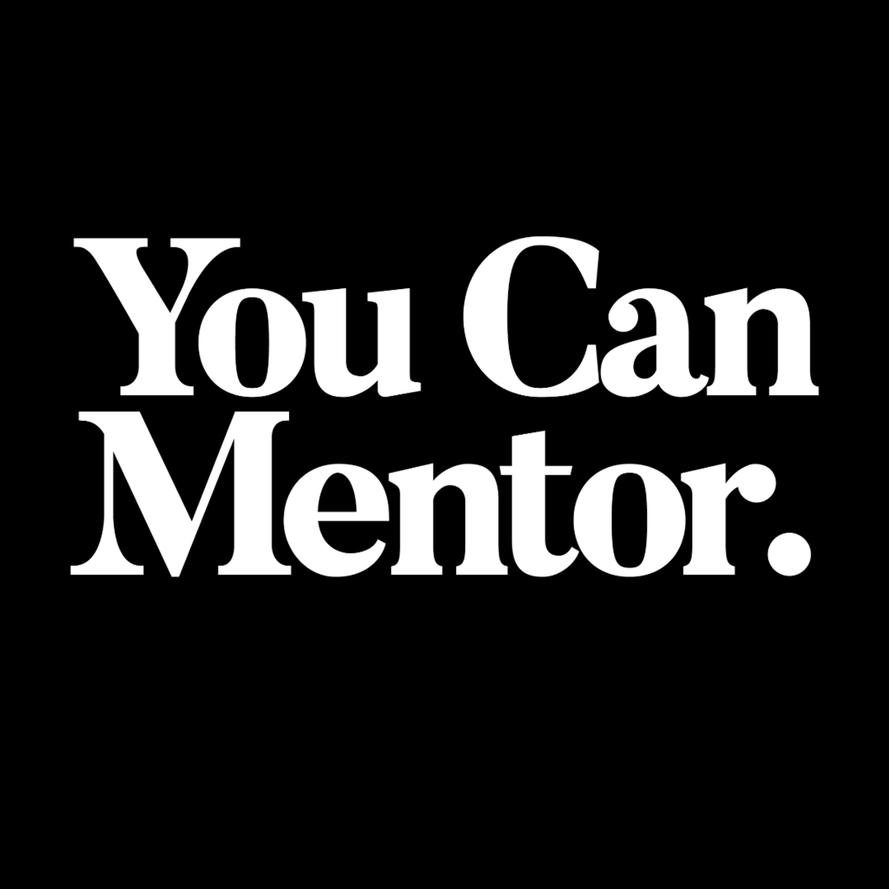 You Can Mentor: A Christian Youth Mentoring Podcast