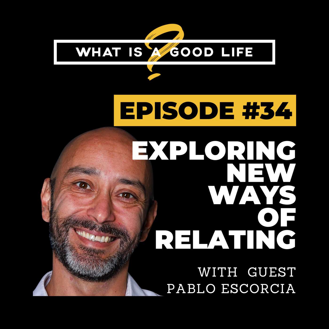What is a Good Life?